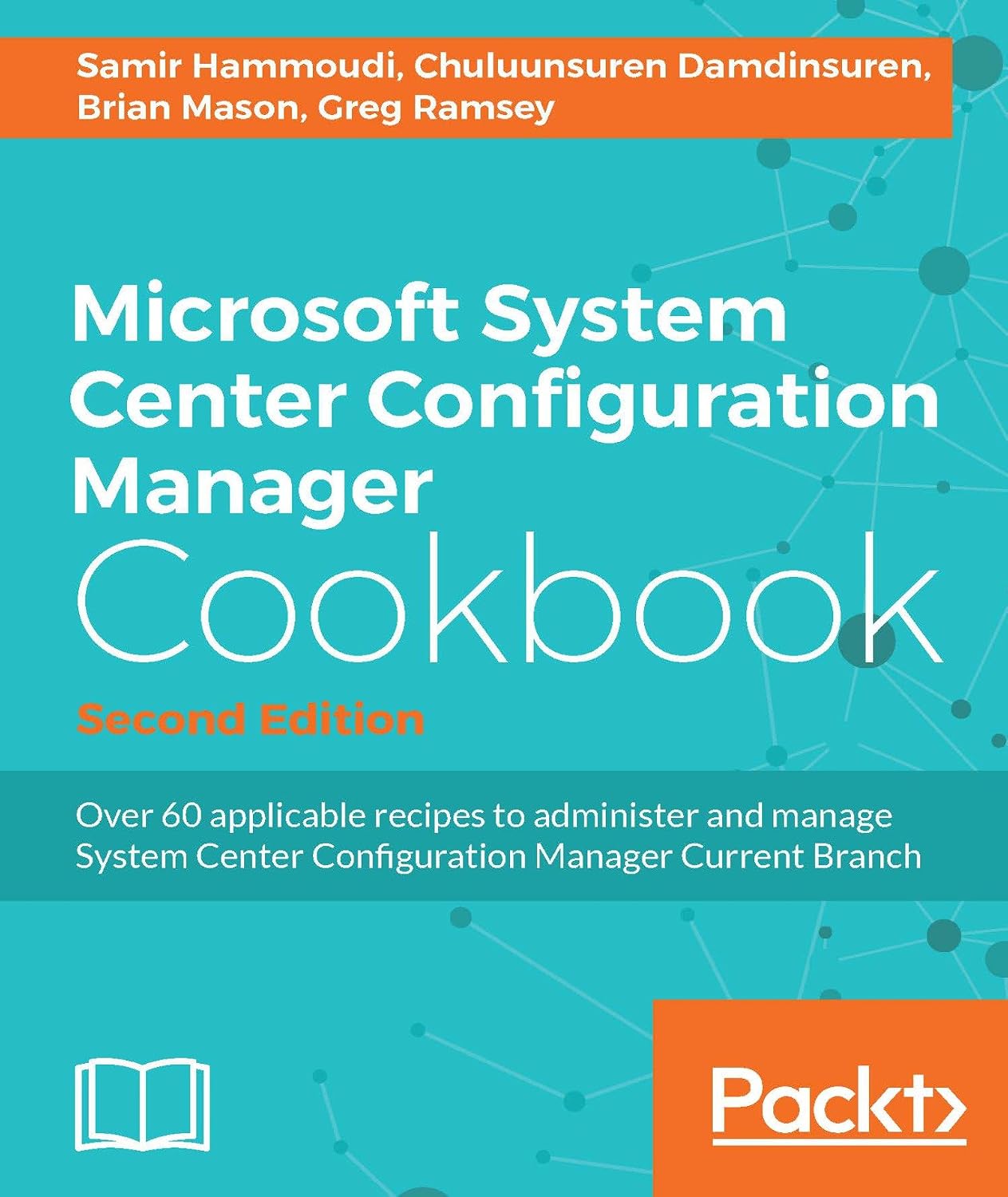 capítulo por capítulo baixar Microsoft System Center Configuration Manager Cookbook - Second Edition (English Edition)