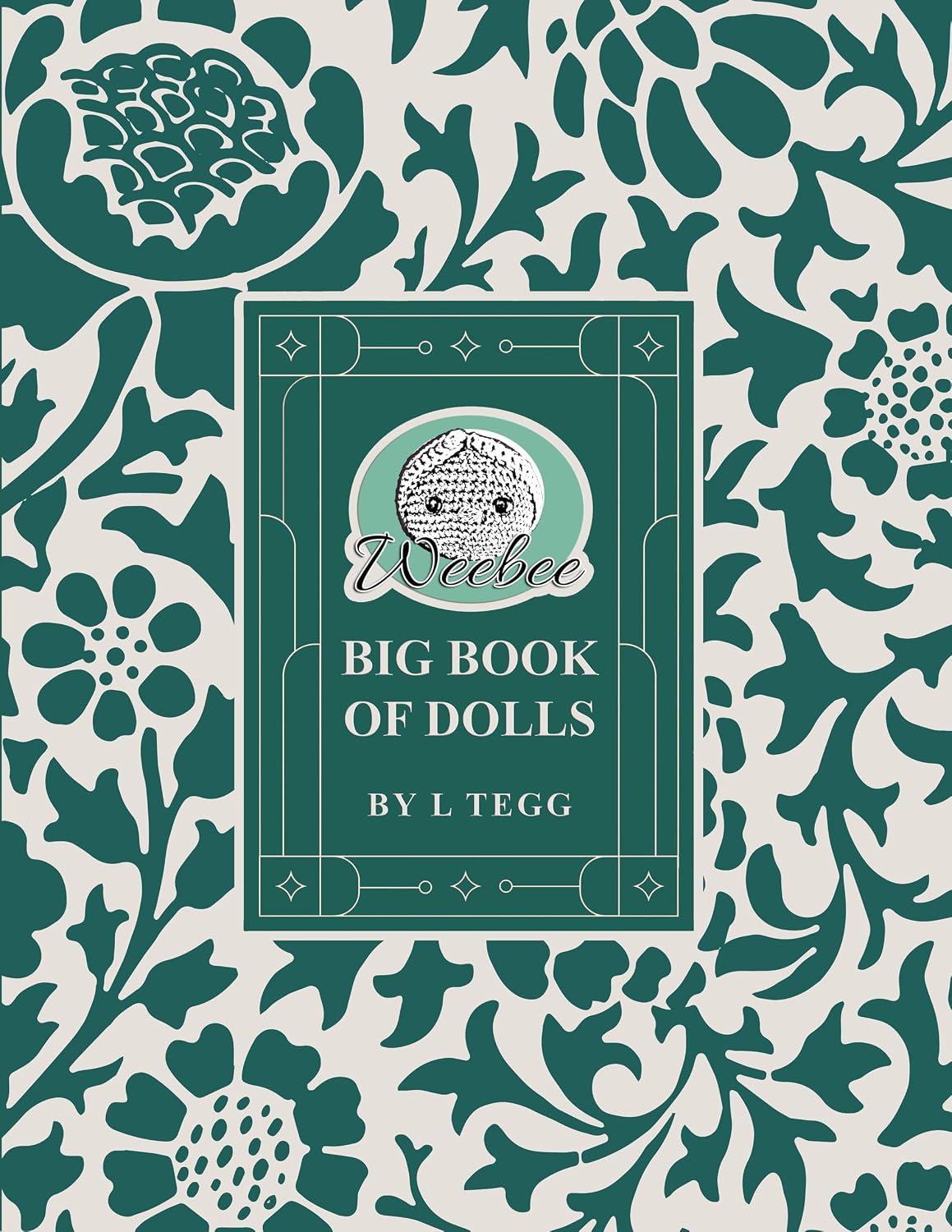 ler totalmente Weebee Big Book of Dolls: Fourteen Amigurumi Crochet Doll Bases from Weebee Doll Pattern Designer Laura Tegg (English Edition)