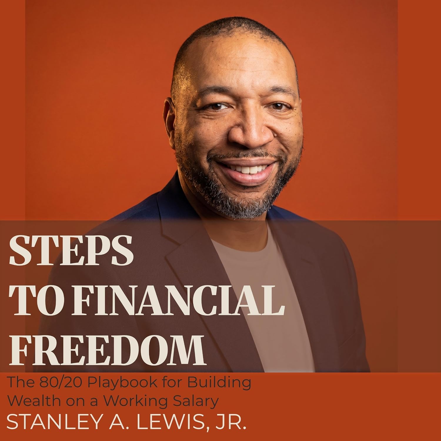 Steps to Financial Freedom: The 80/20 Playbook for Building Wealth on a Working Salary baixar o livro de graça