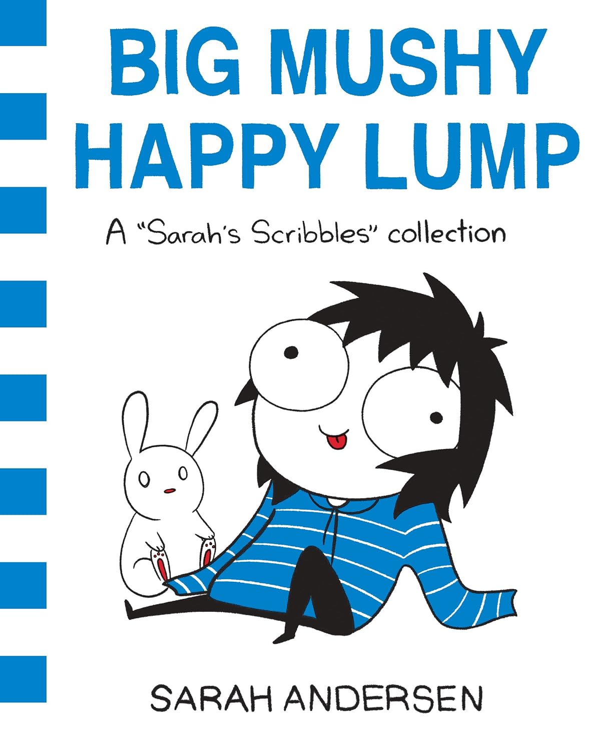 Big Mushy Happy Lump: A Sarah's Scribbles Collection (English Edition) baixar livro de graça