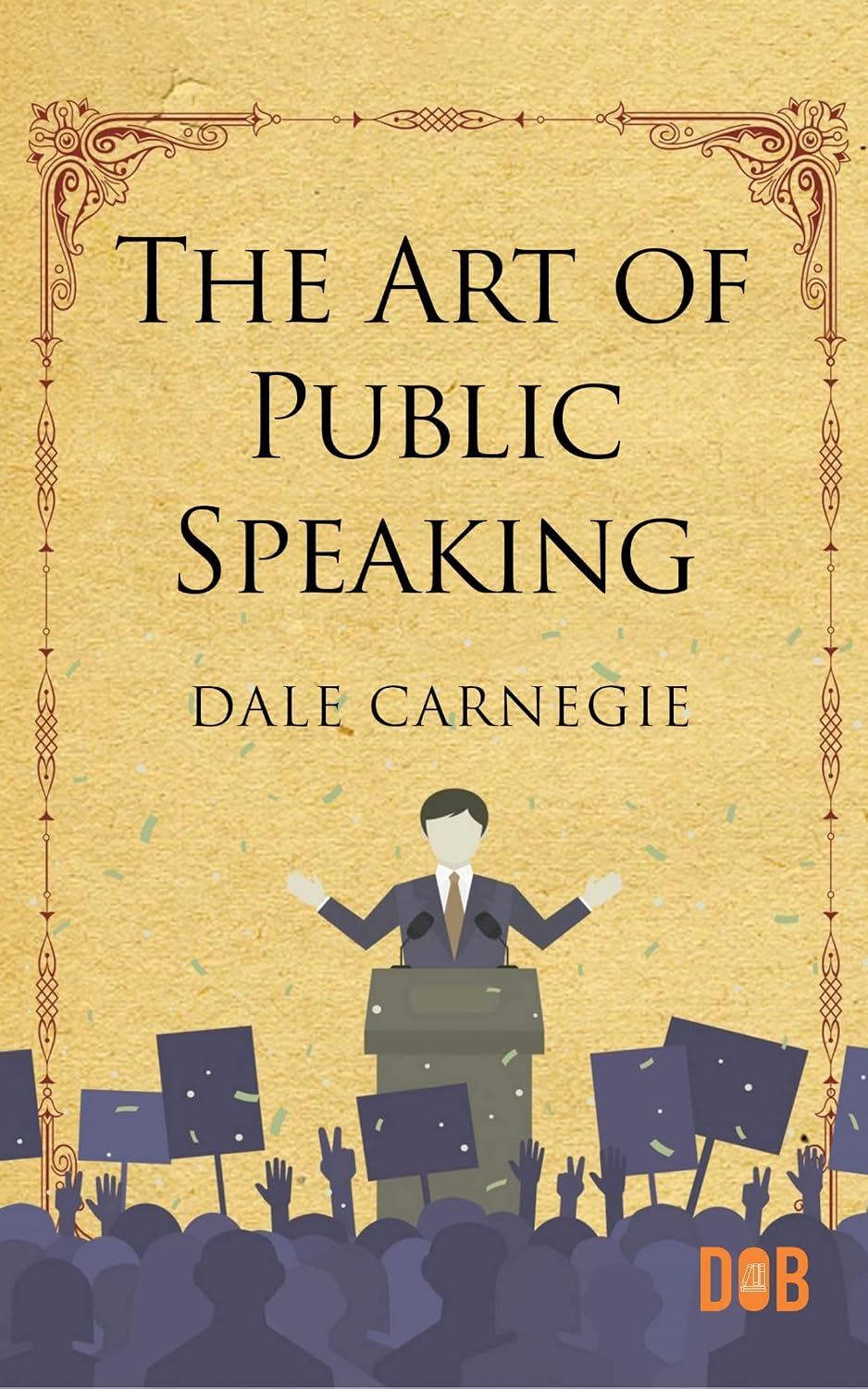 ler totalmente The Art of Public Speaking (English Edition)
