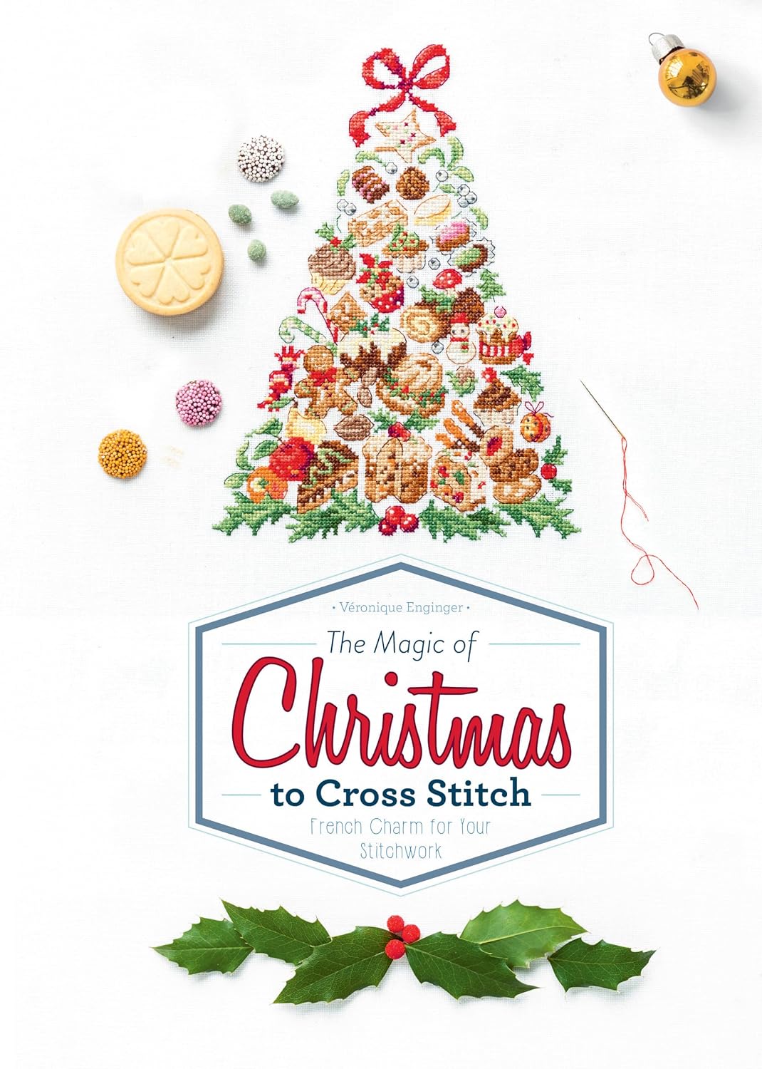 Magic of Christmas to Cross Stitch: French Charm for Your Stitchwork baixar livro de graça