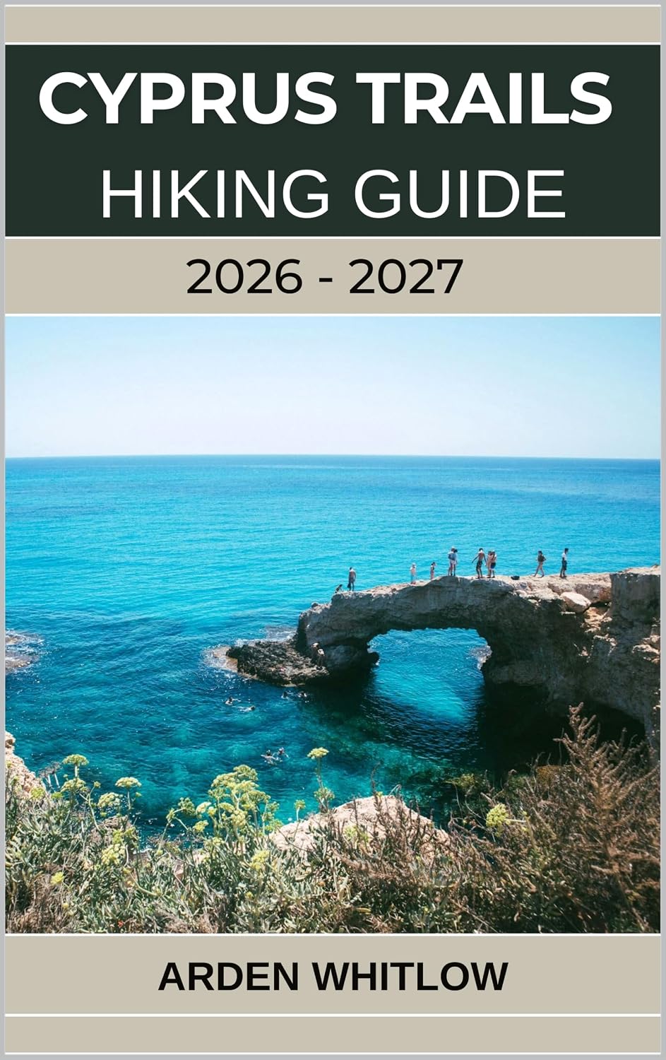 CYPRUS TRAILS HIKING GUIDE 2026 – 2027: Scenic Mountain Paths, Coastal Walks, Seasonal Hiking Advice, and Cultural Insights for Exploring Cyprus on Foot... OF THE WORLD SERIES) (English Edition) baixar o livro de graça