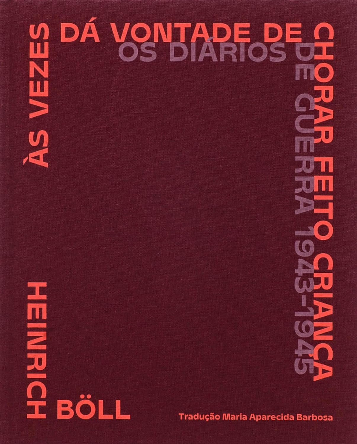 capítulo por capítulo baixar Às vezes dá vontade de chorar feito criança: Os diários de guerra (1943-1945)