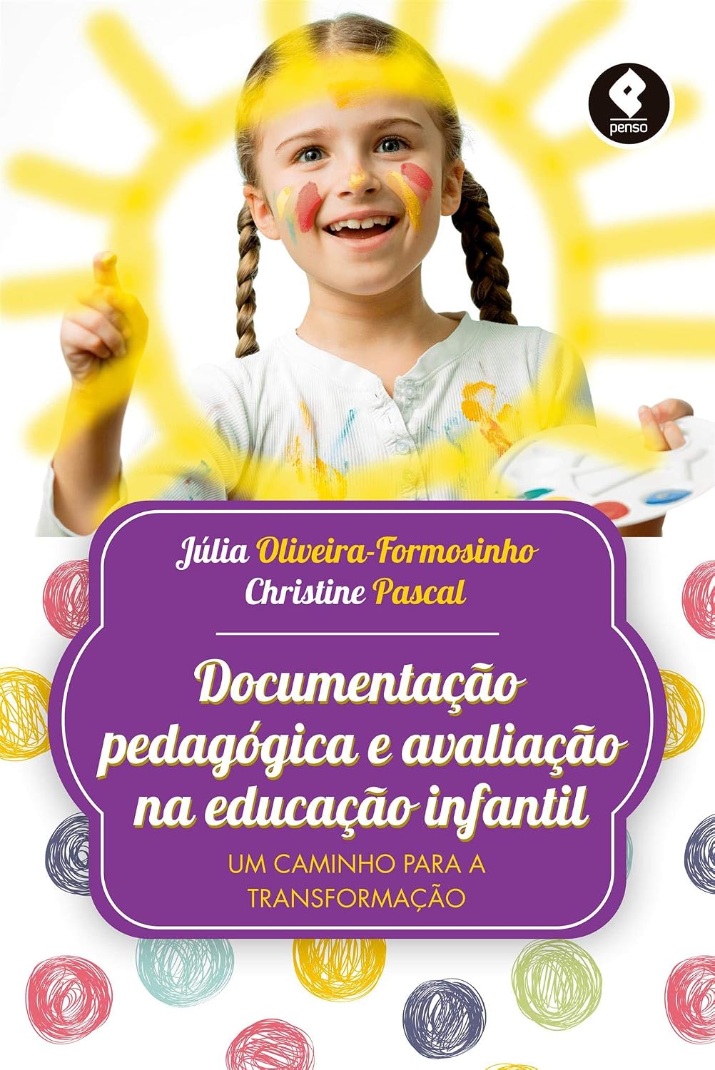 Documentação Pedagógica e Avaliação na Educação Infantil: Um Caminho para a Transformação baixar o livro de graça