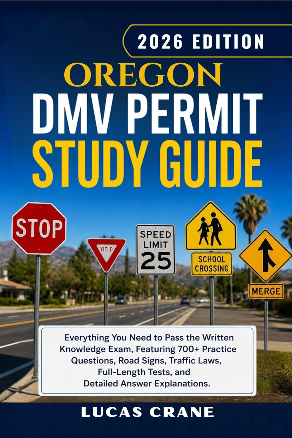 OREGON DMV Permit Study Guide-2026 EDITION: Everything You Need to Pass the Written Knowledge Exam: 700+ Practice Questions, Road Signs, Traffic Laws,... Answer Explanations (English Edition) baixar o livro de graça