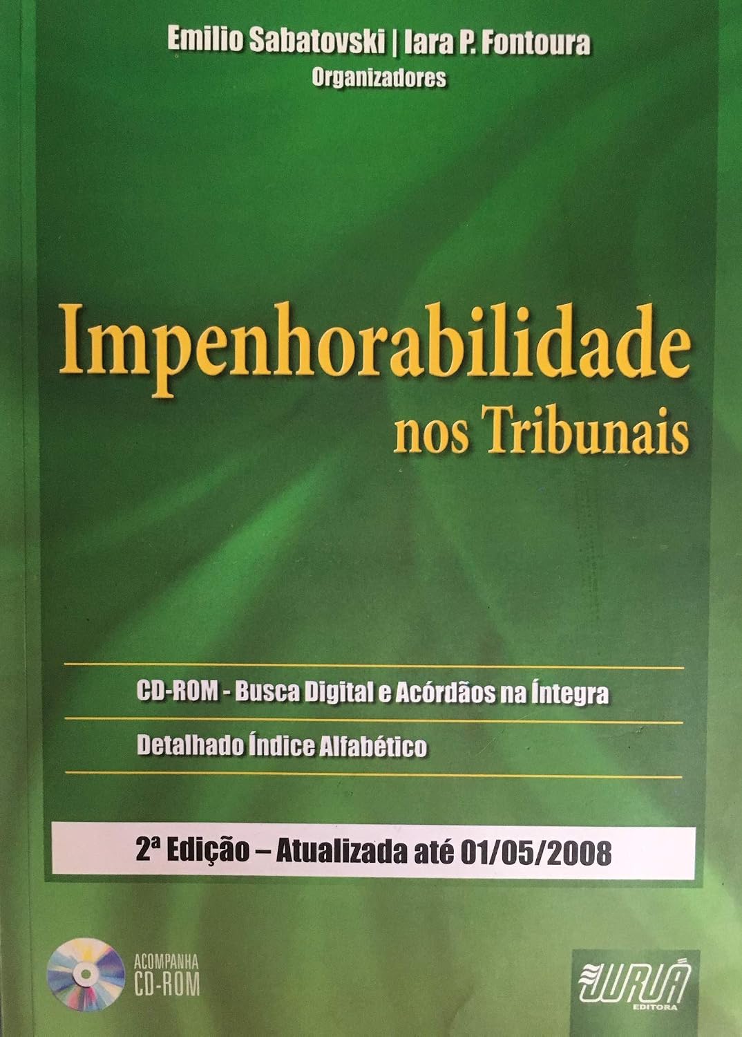 Impenhorabilidade nos Tribunais
