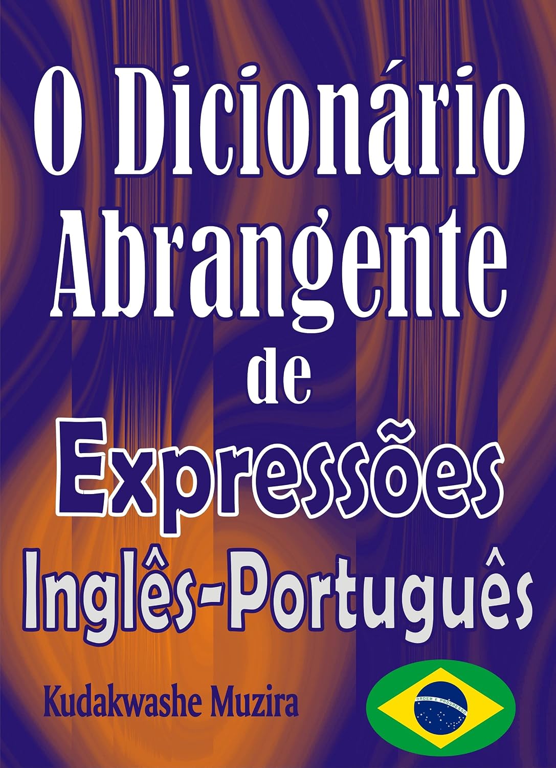 ler totalmente O Dicionário Abrangente de Expressões Inglês-Português