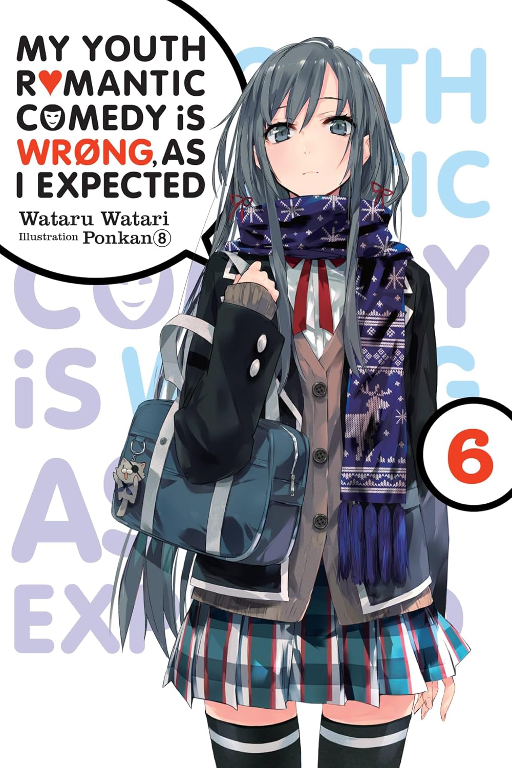 My Youth Romantic Comedy Is Wrong, as I Expected, Vol. 6 (Light Novel): Volume 6 baixar o livro de graça