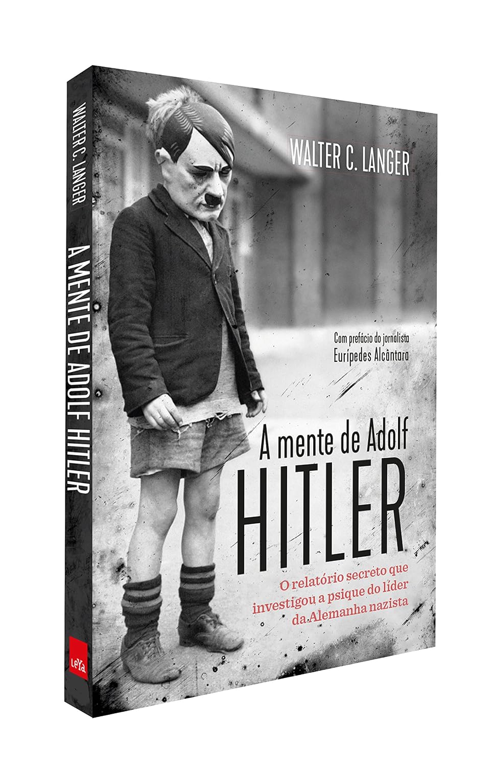 A mente de Adolf Hitler: O relatório secreto que investigou a psique do líder da Alemanha nazista baixar livro de graça