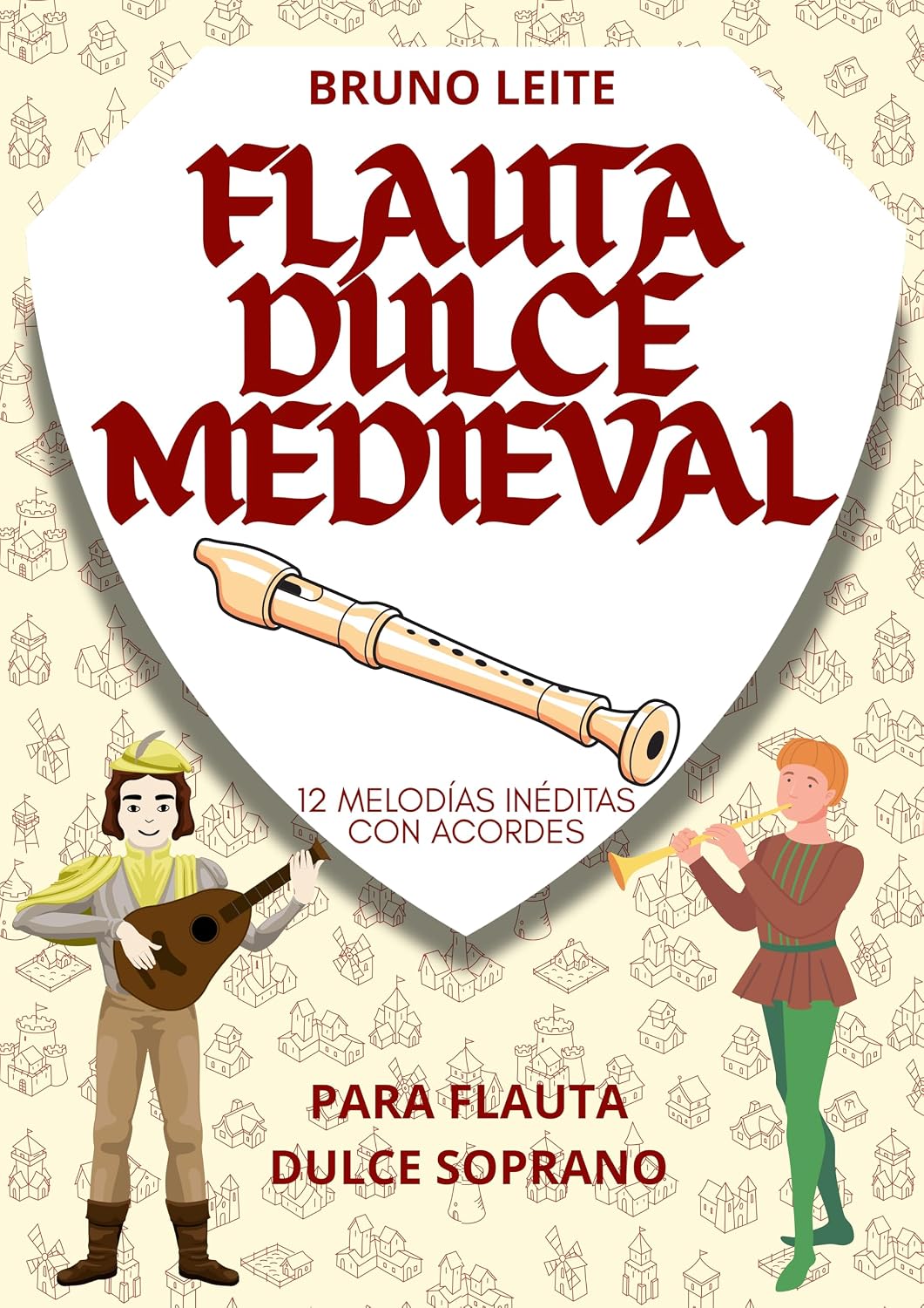 ler totalmente Flauta Dulce Medieval: 12 MELODÍAS INÉDITAS CON ACORDES (Spanish Edition)
