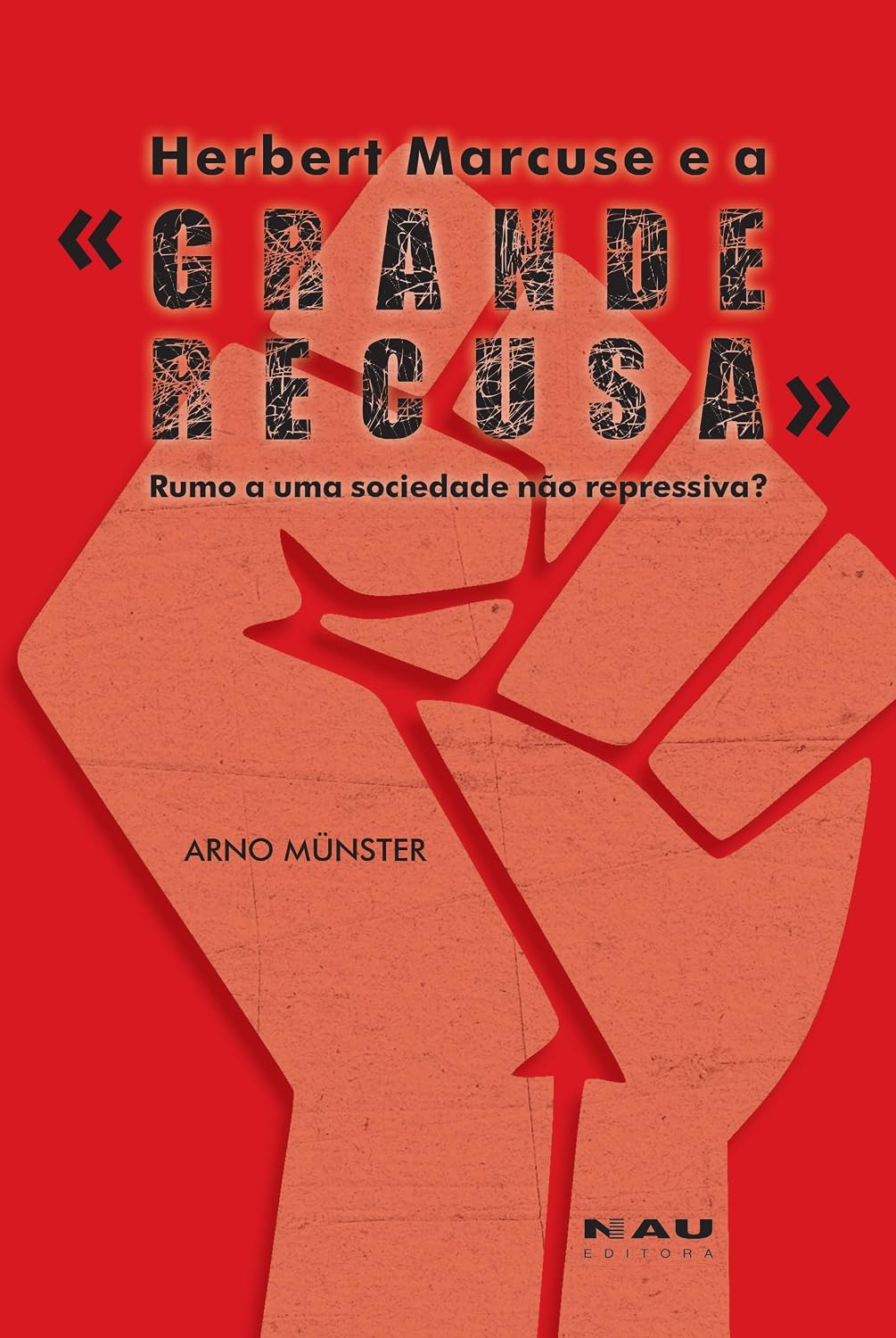 Herbert Marcuse e a "Grande Recusa" baixar livro de graça