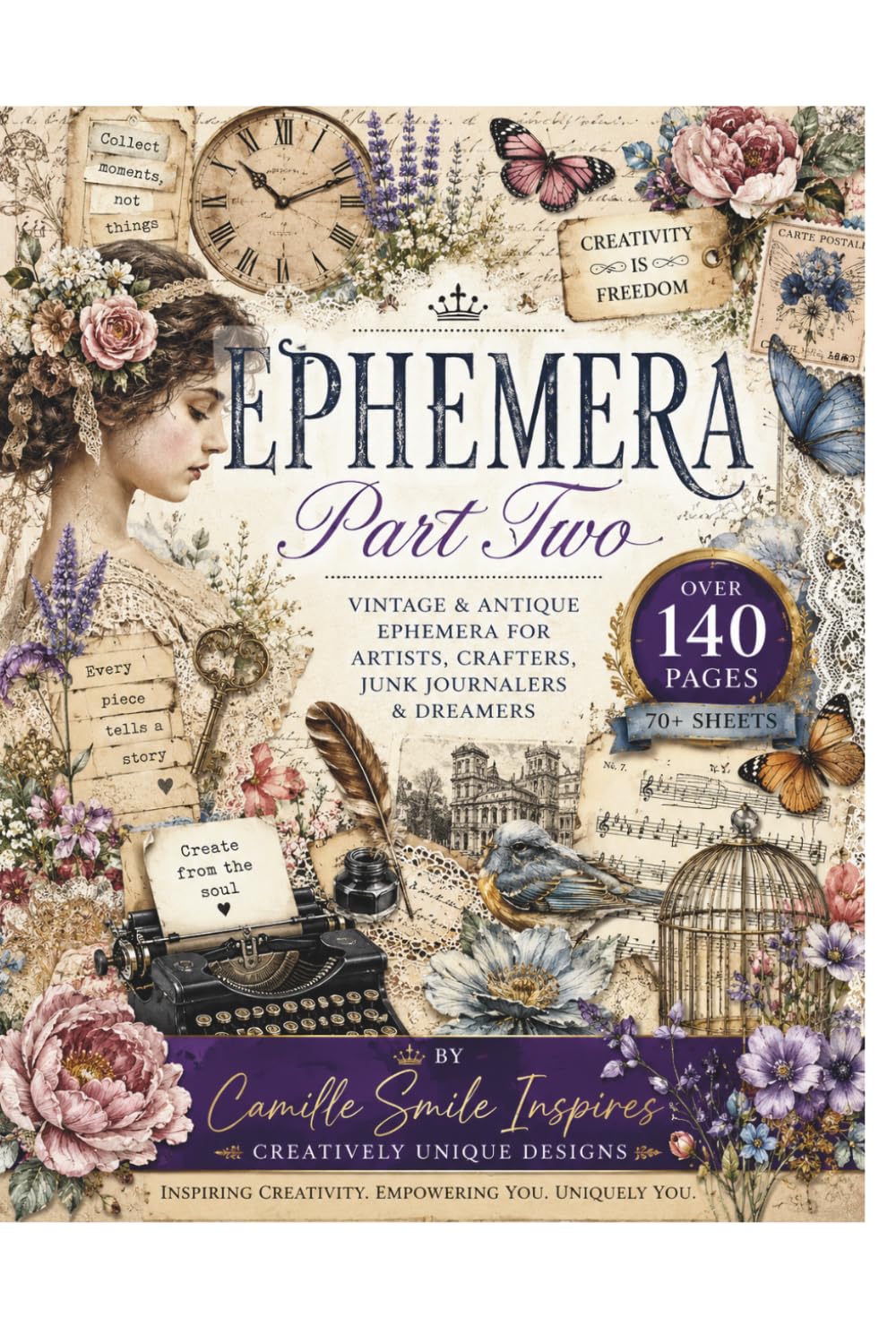 ler totalmente Ephemera: Part Two: Create New Works of Art through History; Vintage & Antique Memories in Color/BW