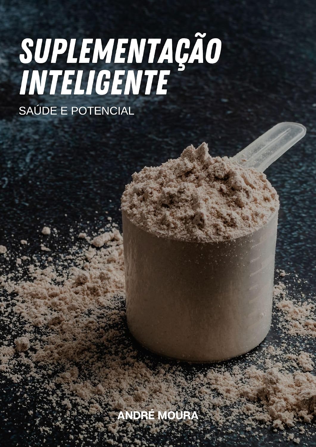 ler totalmente Suplementação Inteligente: Saúde e Potencial