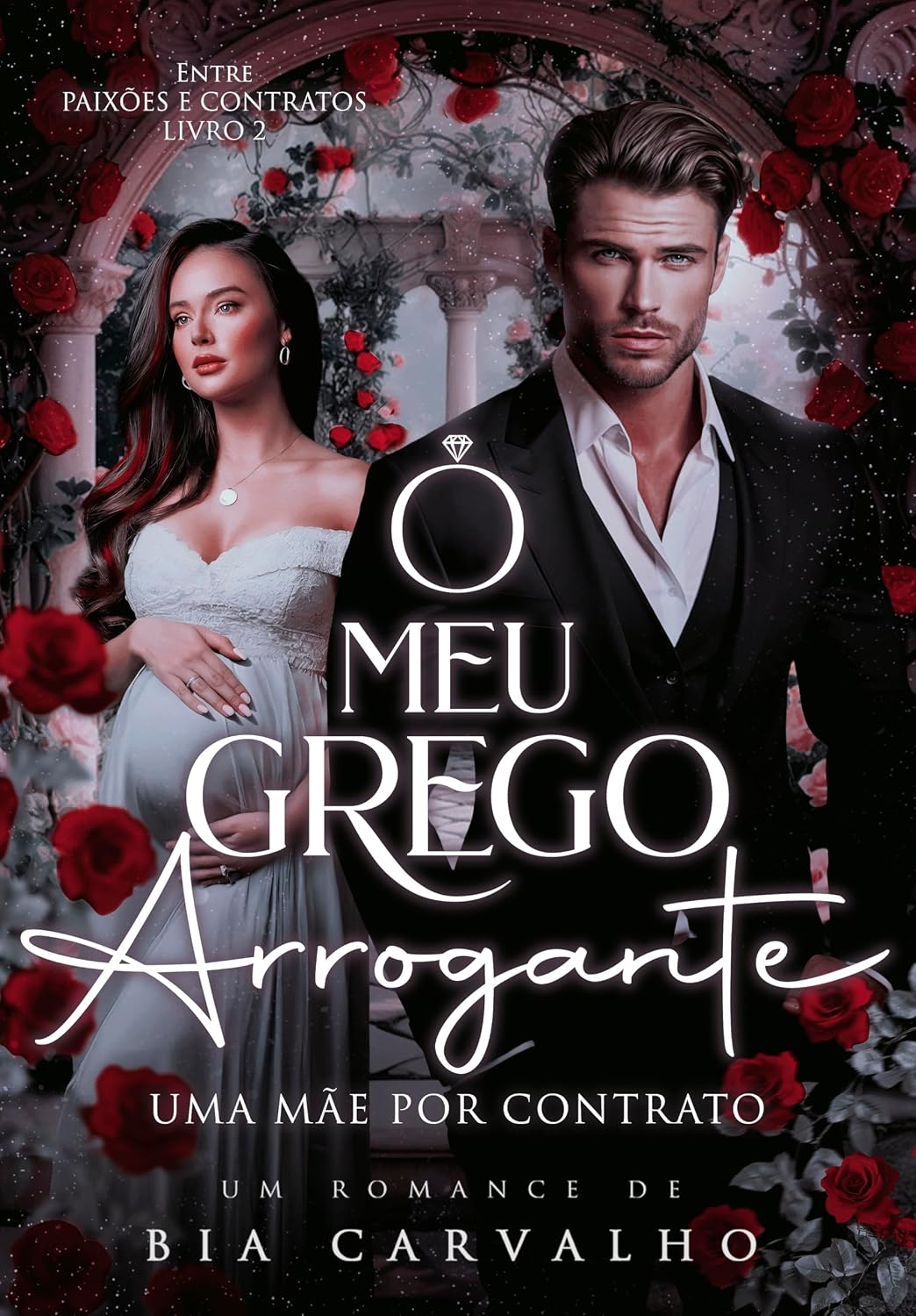capítulo por capítulo baixar O Meu Grego Arrogante: Uma Mãe por Contrato (Entre Paixões e Contratos Livro 2)