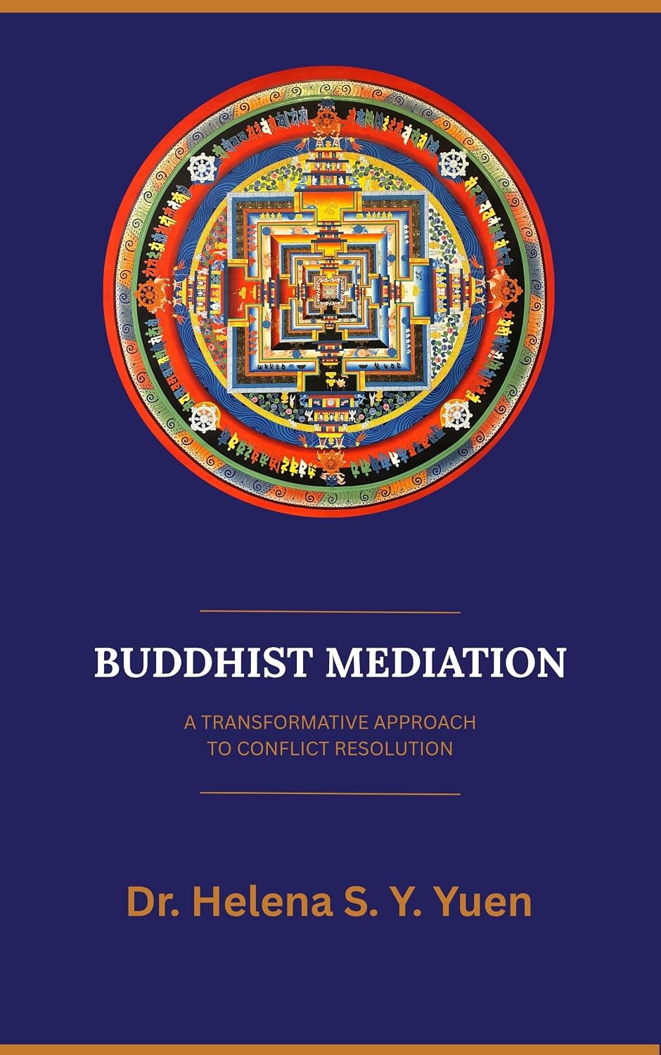 ler totalmente Buddhist Mediation: A Transformative Approach to Conflict Resolution (English Edition)