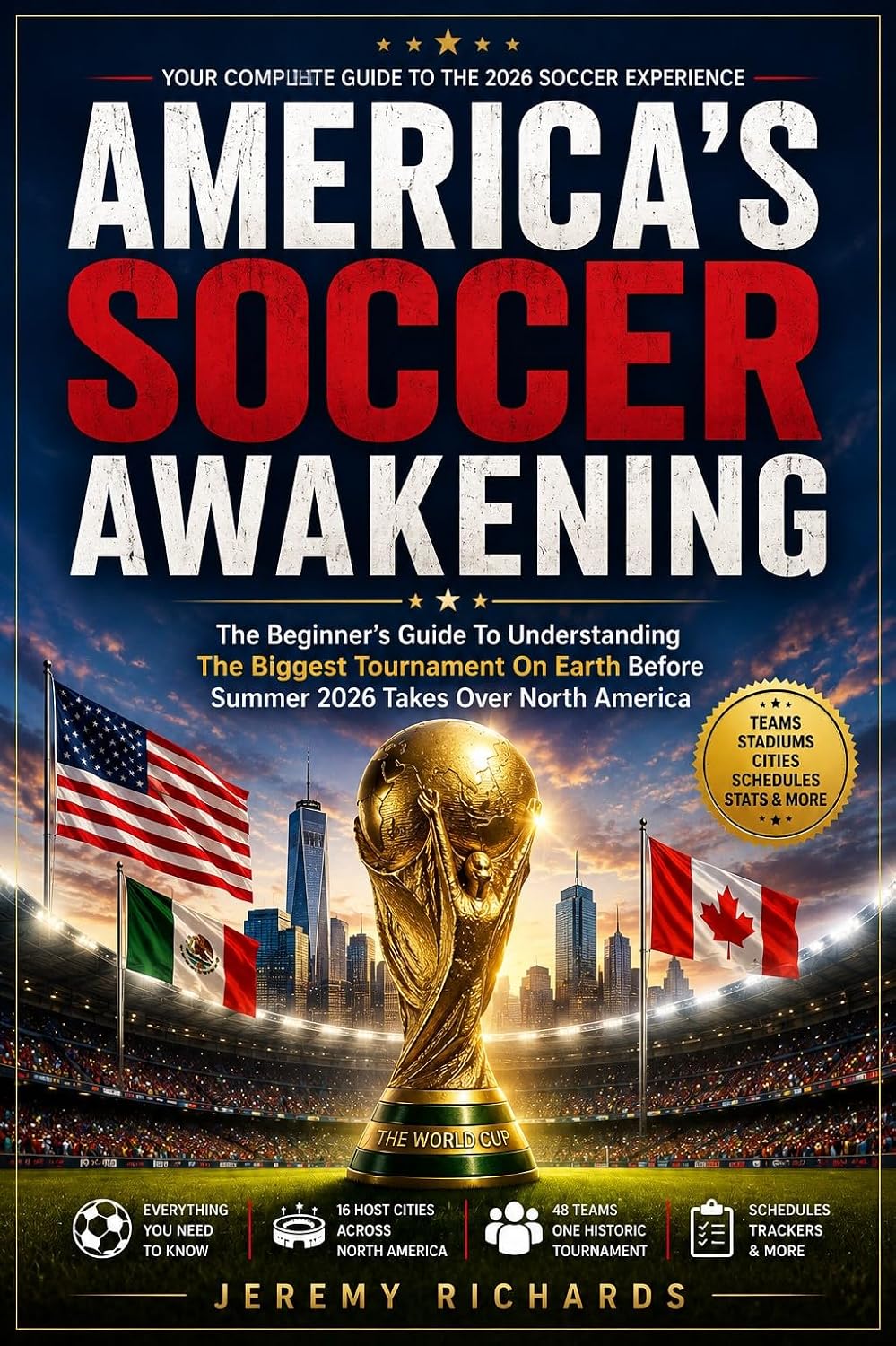 capítulo por capítulo baixar America's Soccer Awakening: The Beginner's Guide To Understanding The Biggest Tournament On Earth Before Summer 2026 Takes Over North America (English Edition)