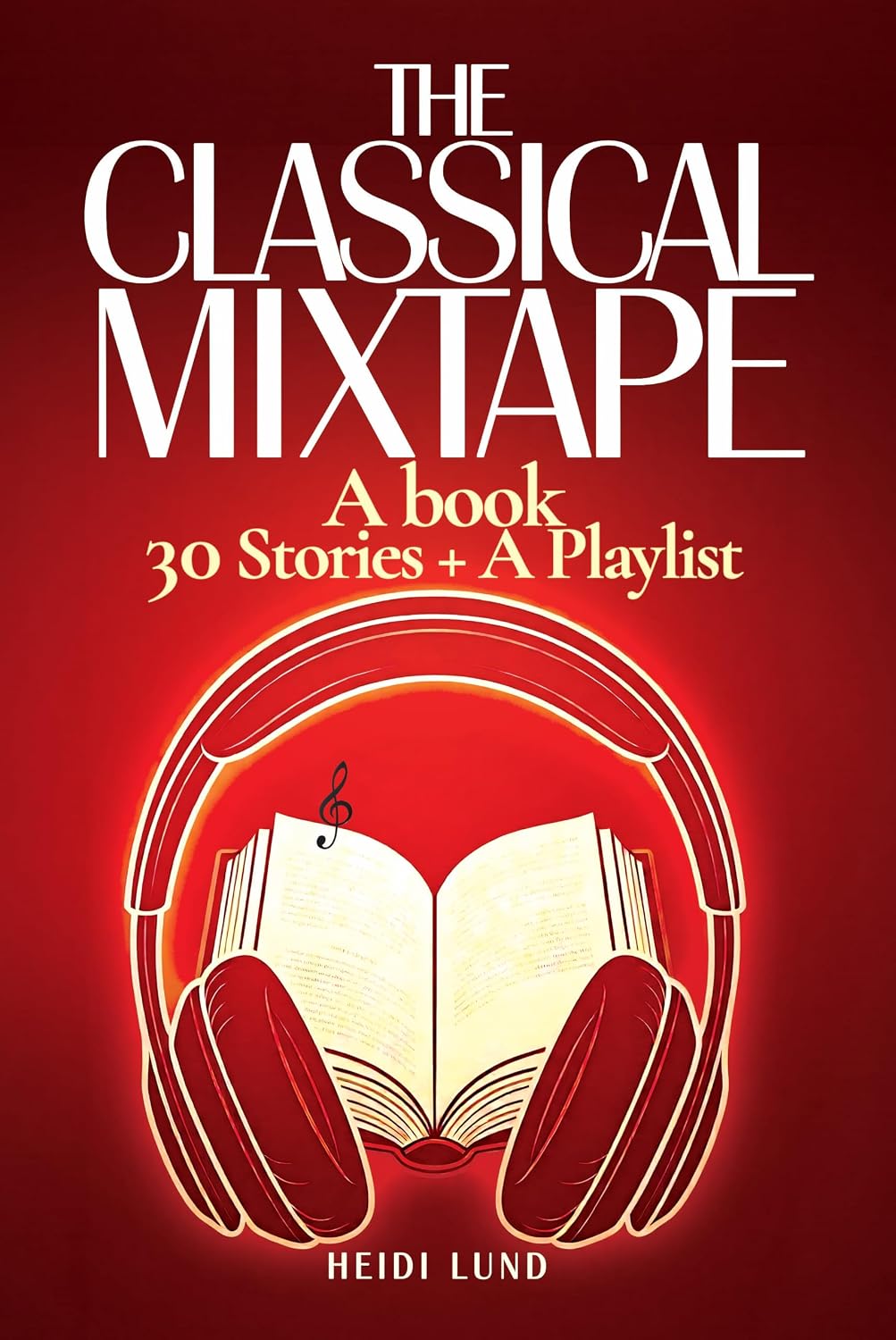 ler totalmente Classical Mixtapes: A Listening Journey Through 300 Years of Passion, Rebellion & Bangers (English Edition)