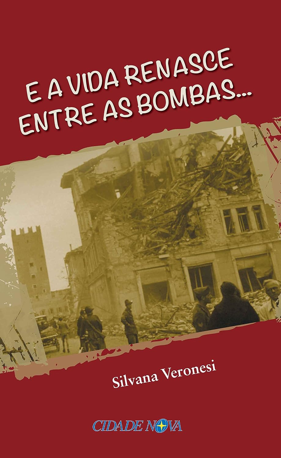 ler totalmente E a vida renasce entre as bombas...