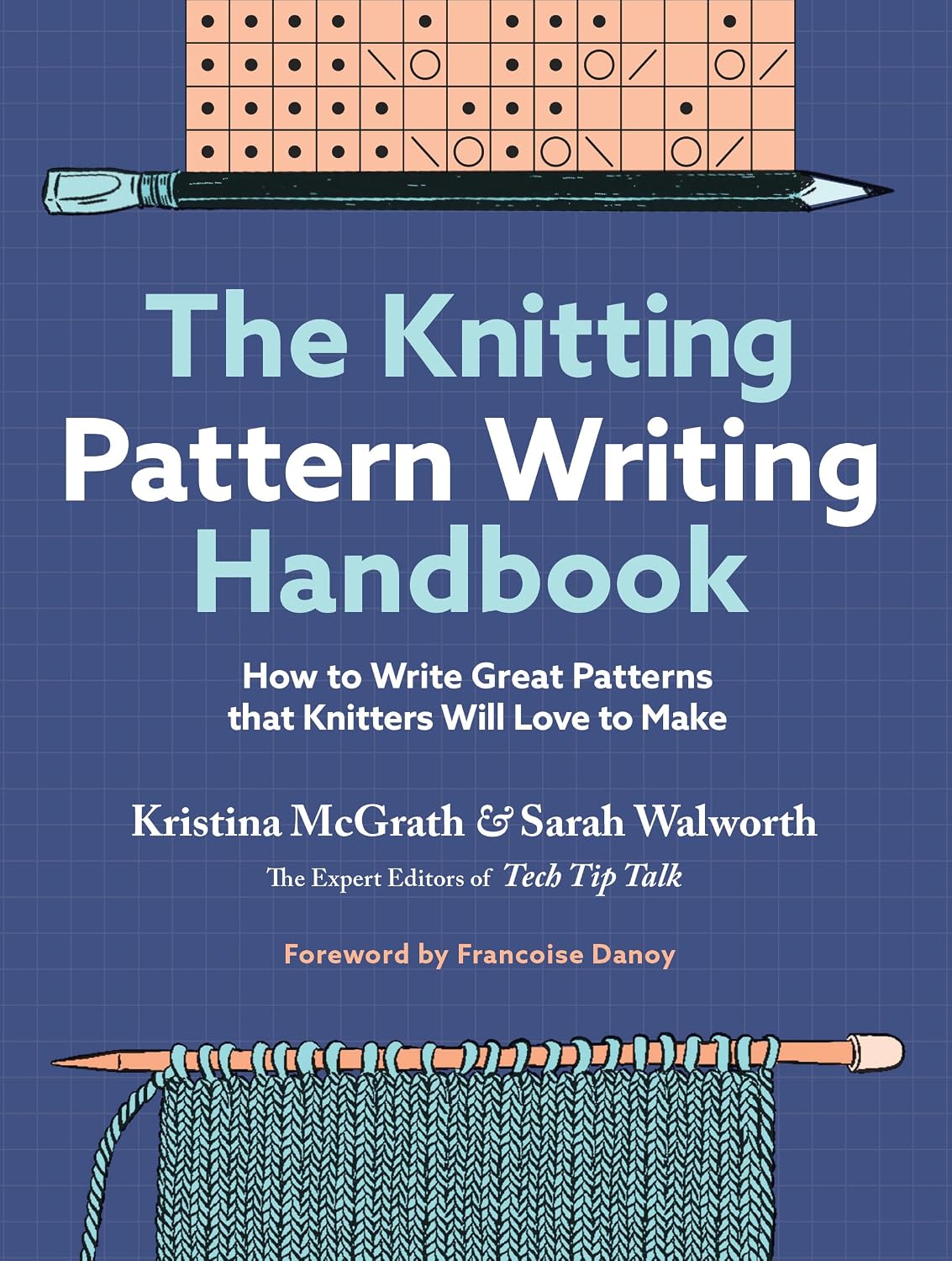 The Knitting Pattern Writing Handbook: How to Write Great Patterns That Knitters Will Love to Make baixar livro de graça