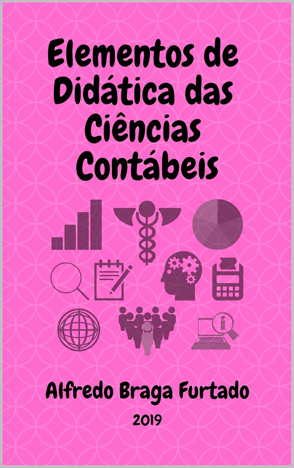 ler totalmente Elementos de Didática das Ciências Contábeis (Elementos de Didática)