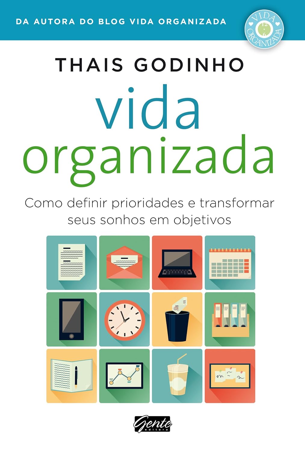 capítulo por capítulo baixar Vida organizada: Como definir prioridades e transformar seus sonhos em objetivos