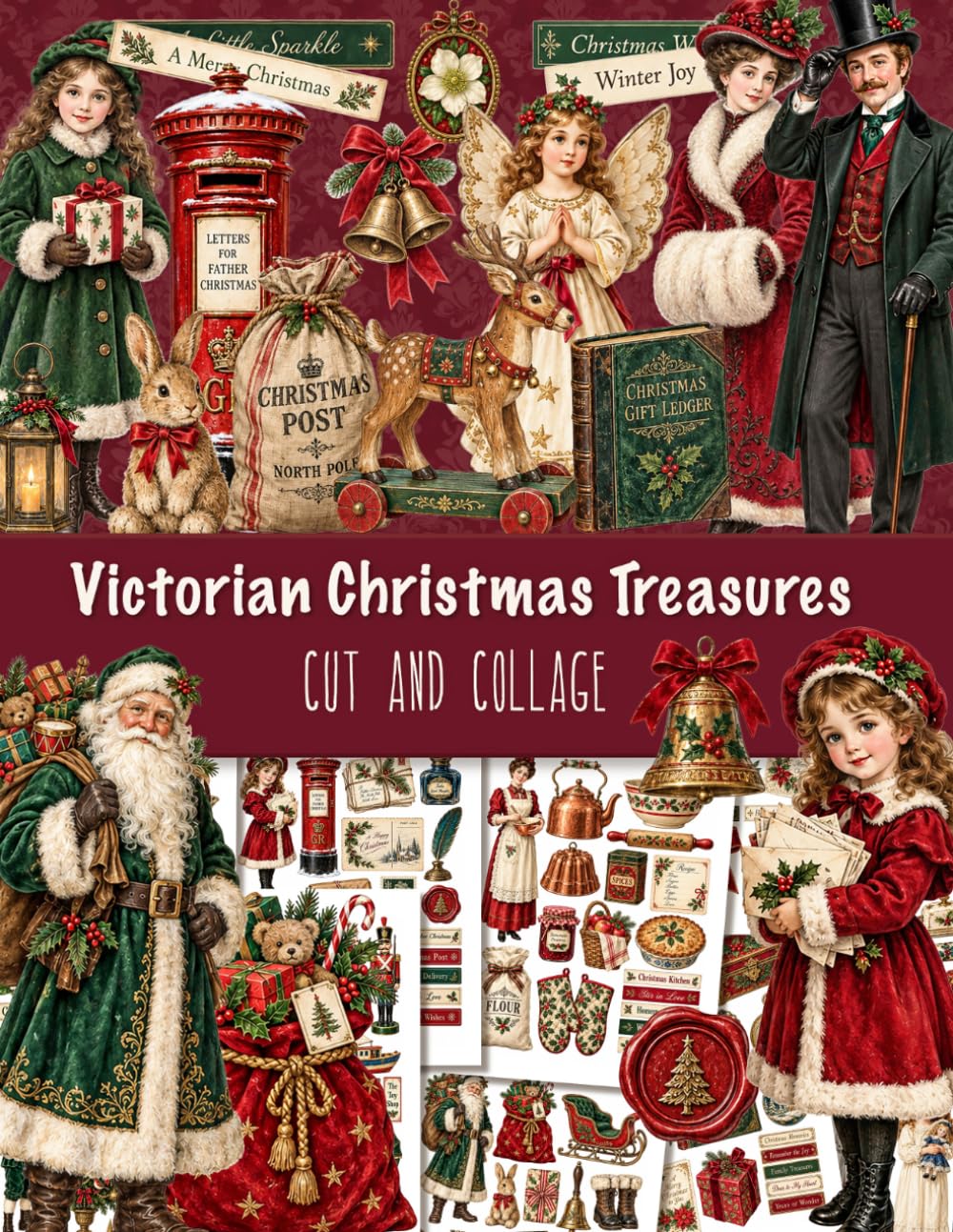 Victorian Christmas Treasures. Cut and Collage: Vintage Ephemera, Festive Characters, Holiday Keepsakes and Nostalgic Paper Crafting Motifs baixar livro de graça