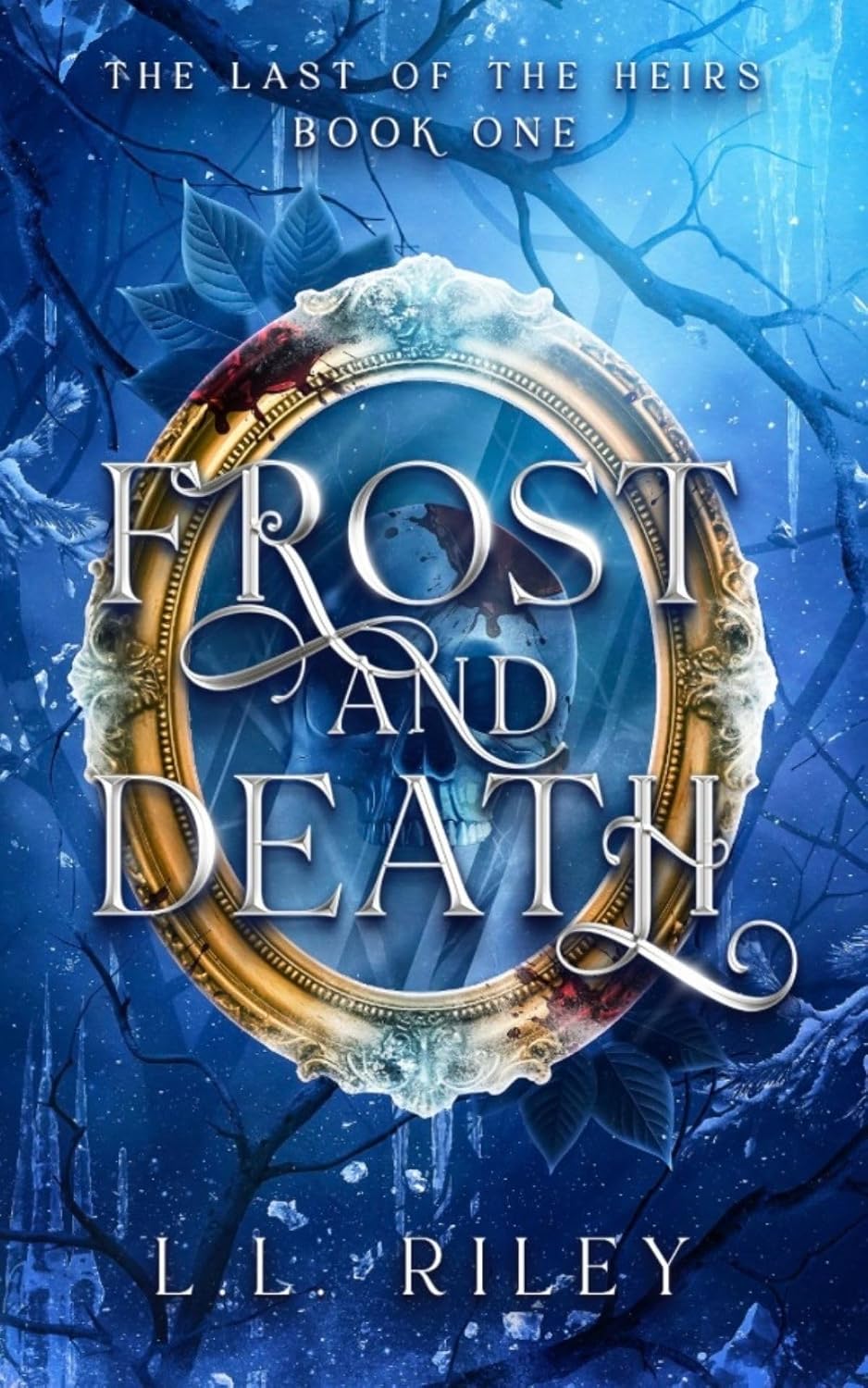 Frost and Death: The Last of the Heirs Book 1 (English Edition) baixar livro de graça