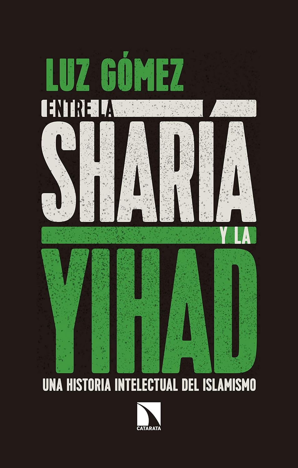 Entre la sharía y la yihad: Una historia intelectual del islamismo (Mayor nº 690) (Spanish Edition) baixar o livro de graça