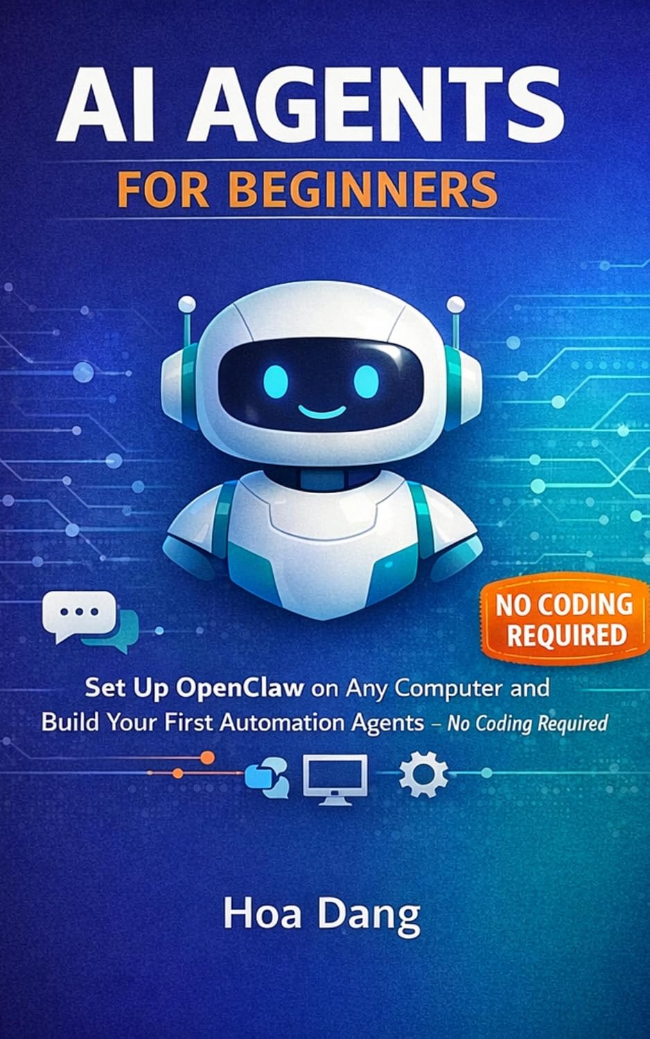 ler totalmente AI Agents for Beginners: Set Up OpenClaw on Any Computer and Build Your First Automation Agents No Coding Required (English Edition)
