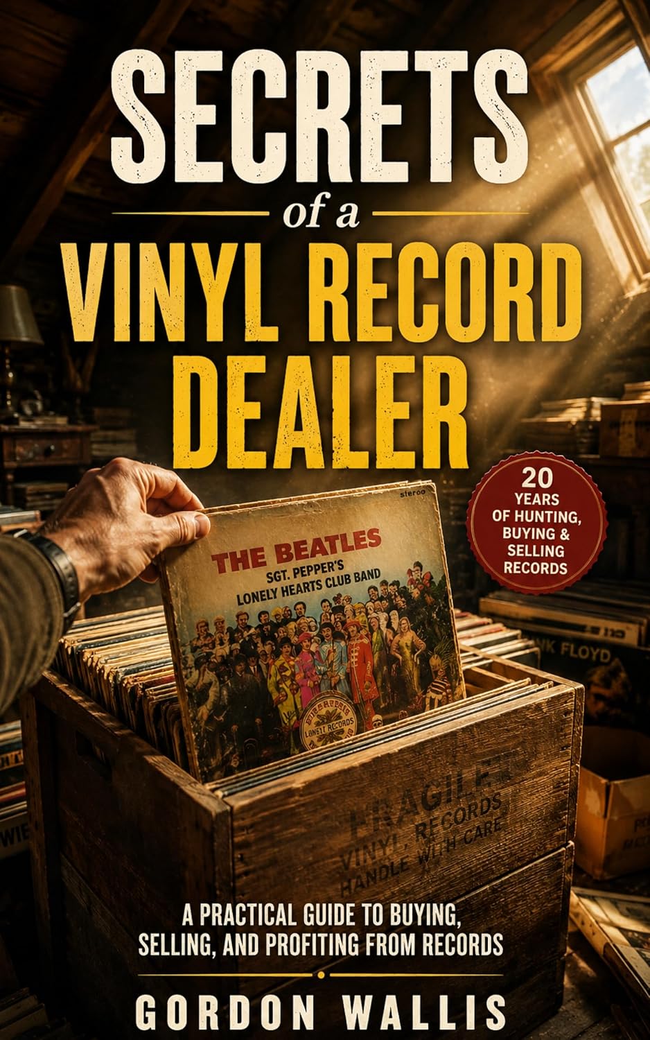 ler totalmente Secrets of a Vinyl Record Dealer: A Practical Guide to Buying, Selling, and Profiting from Records (The Vinyl Adventures) (English Edition)
