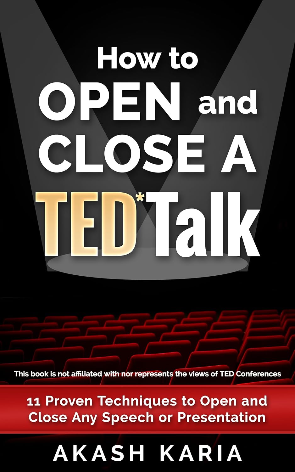 ler totalmente How to Open and Close a TED Talk: 11 Proven Techniques to Open and Close Any Speech or Presentation (with a Bonus Analysis of a Full TED Talk) (English Edition)