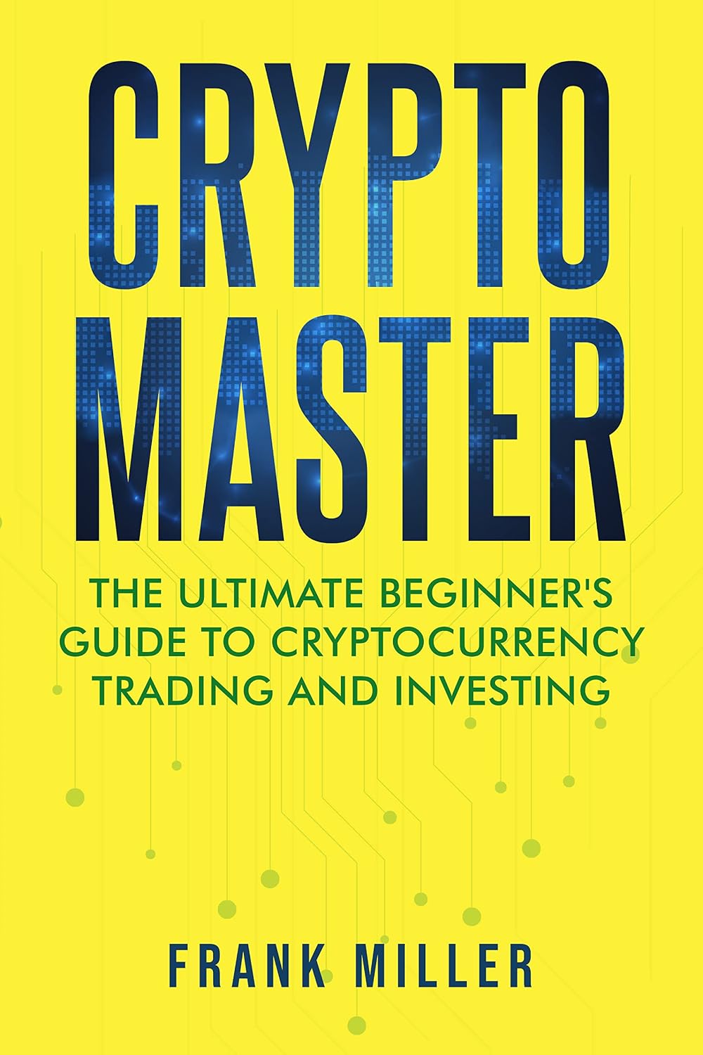 capítulo por capítulo baixar Crypto Master: The Ultimate Beginner's Guide To Cryptocurrency Trading And Investing (English Edition)