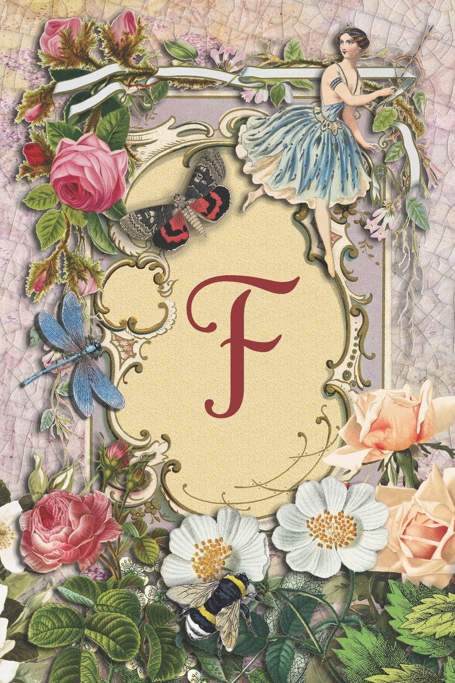 ler totalmente F: Monogram Initial F Notebook for Girls and Women, Vintage Collage Scrapbooking Floral Roses, Fairies and Bees, 6x9 Notebook, Wide Ruled Journal
