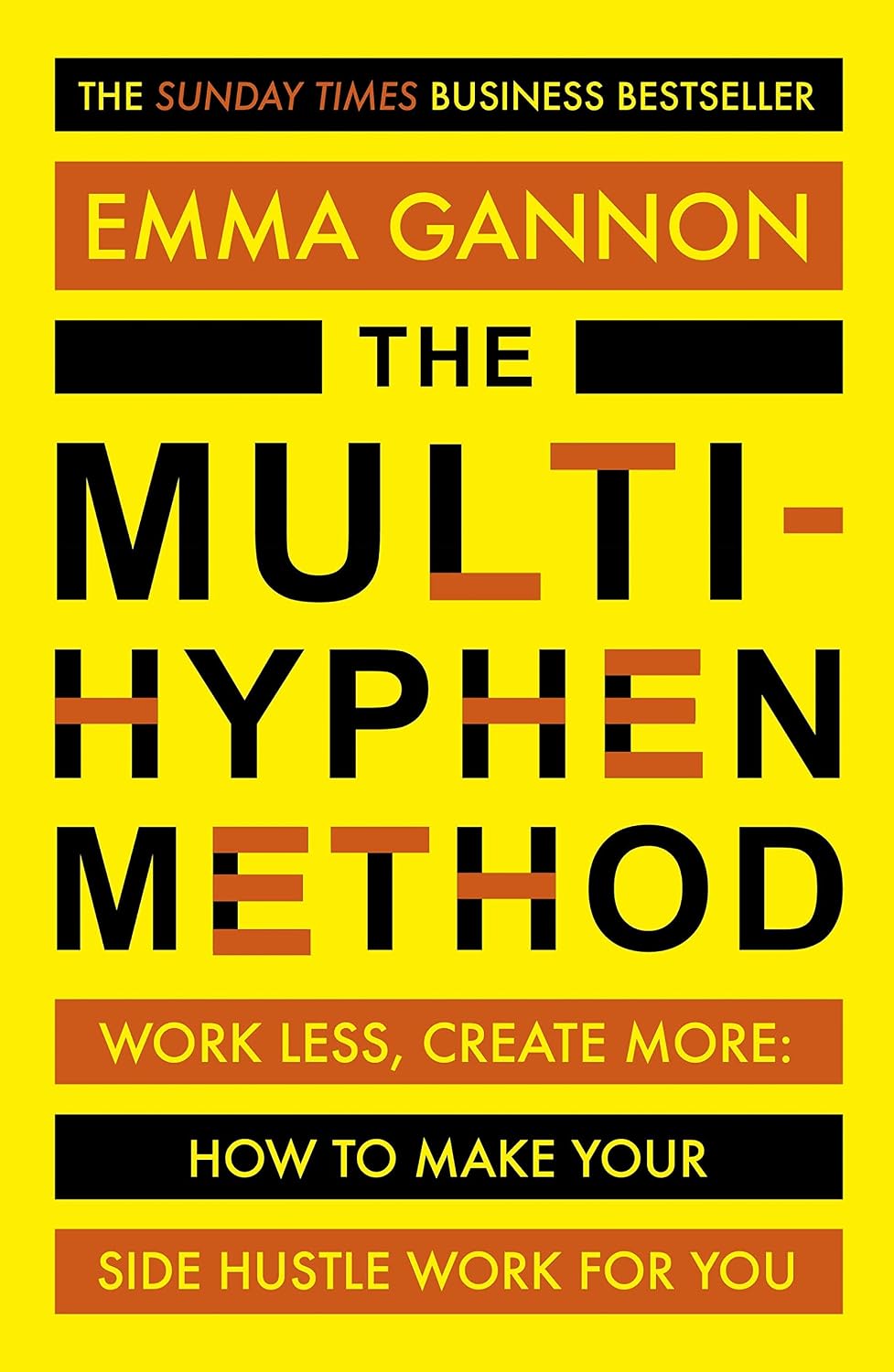 ler totalmente The Multi-Hyphen Method: The Sunday Times business bestseller (English Edition)