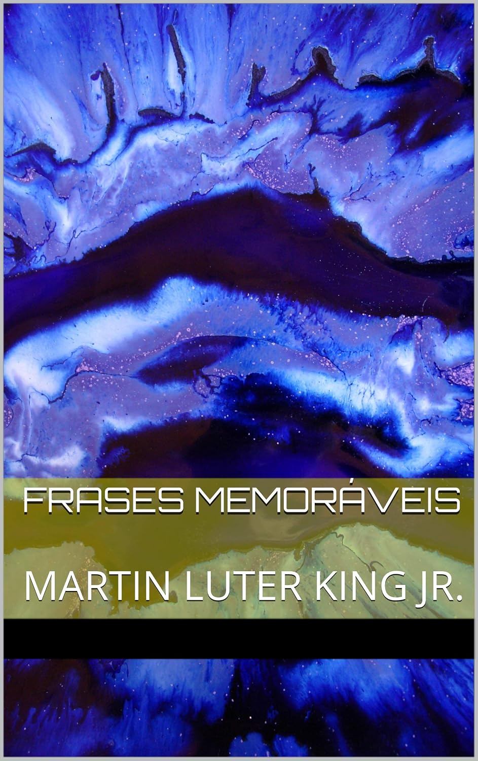 FRASES MEMORÁVEIS: MARTIN LUTER KING JR. (0101) baixar livro de graça