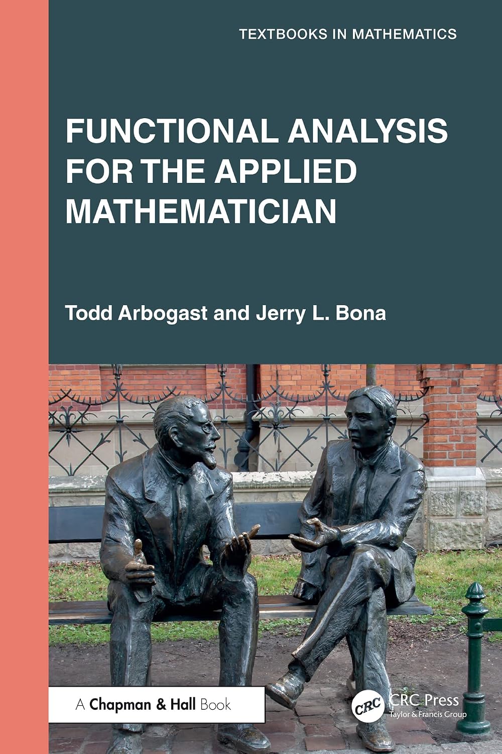 Functional Analysis for the Applied Mathematician (Textbooks in Mathematics) (English Edition) baixar o livro de graça