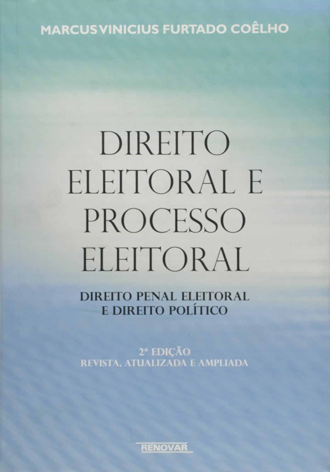 Direito Eleitoral e Processo Eleitoral