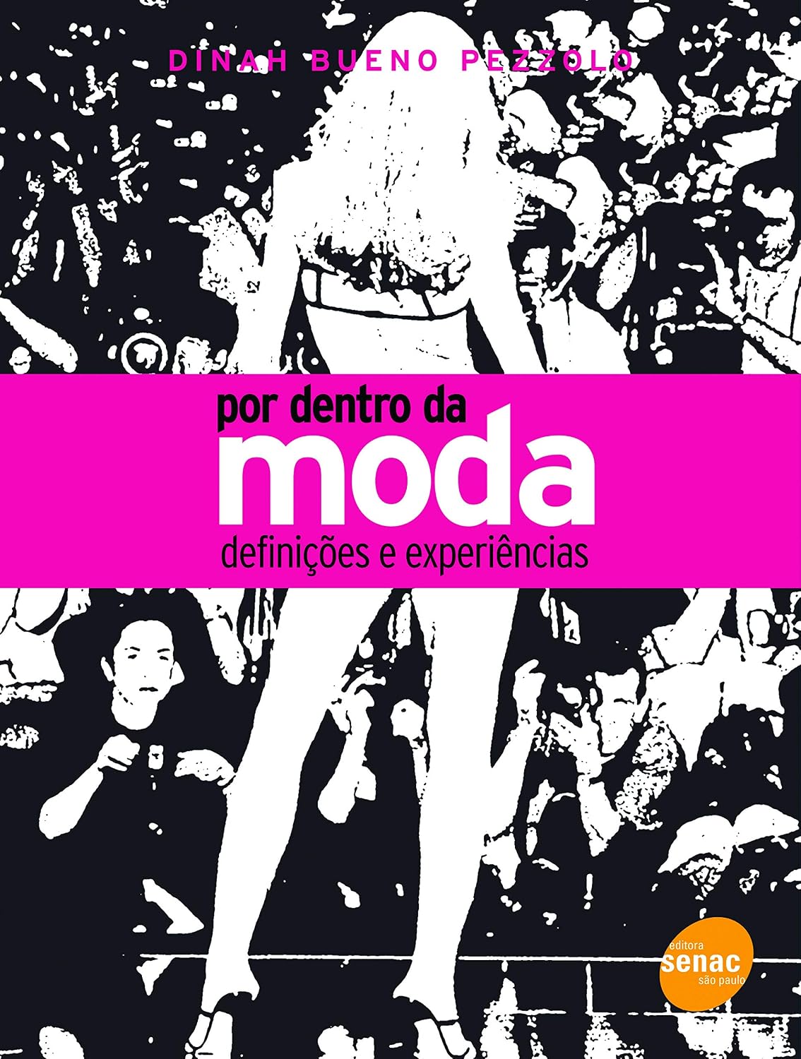 Por dentro da moda: Definições e Experiências baixar livro de graça