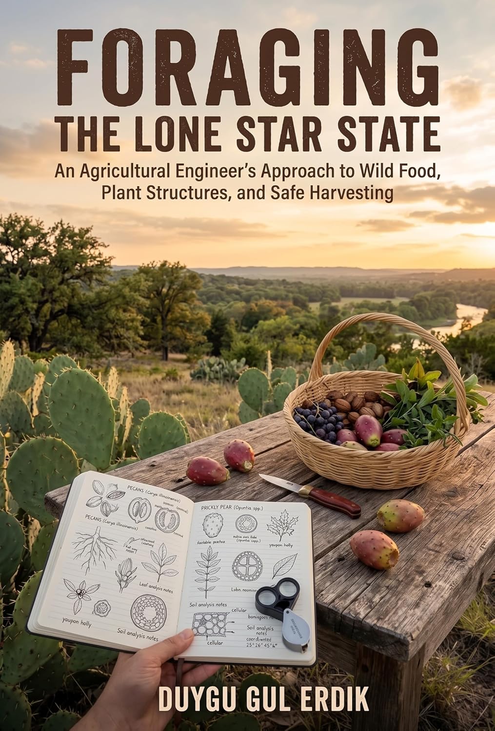capítulo por capítulo baixar FORAGING THE LONE STAR STATE: An Agricultural Engineer’s Approach to Wild Food, Plant Structures, and Safe Harvesting (The Wisdom of the Hive Series) (English Edition)