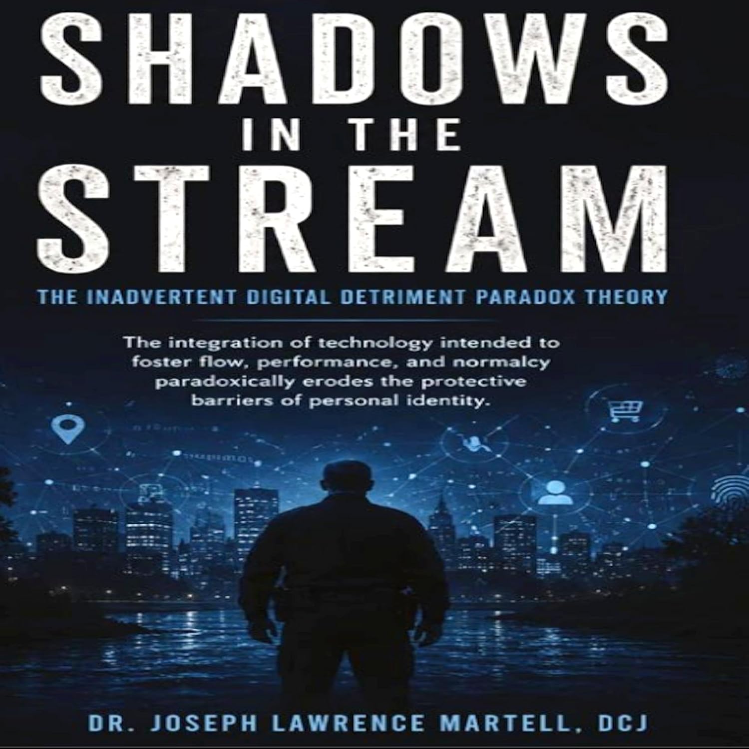 capítulo por capítulo baixar Shadows in the Stream: The Inadvertent Digital Detriment Paradox Theory