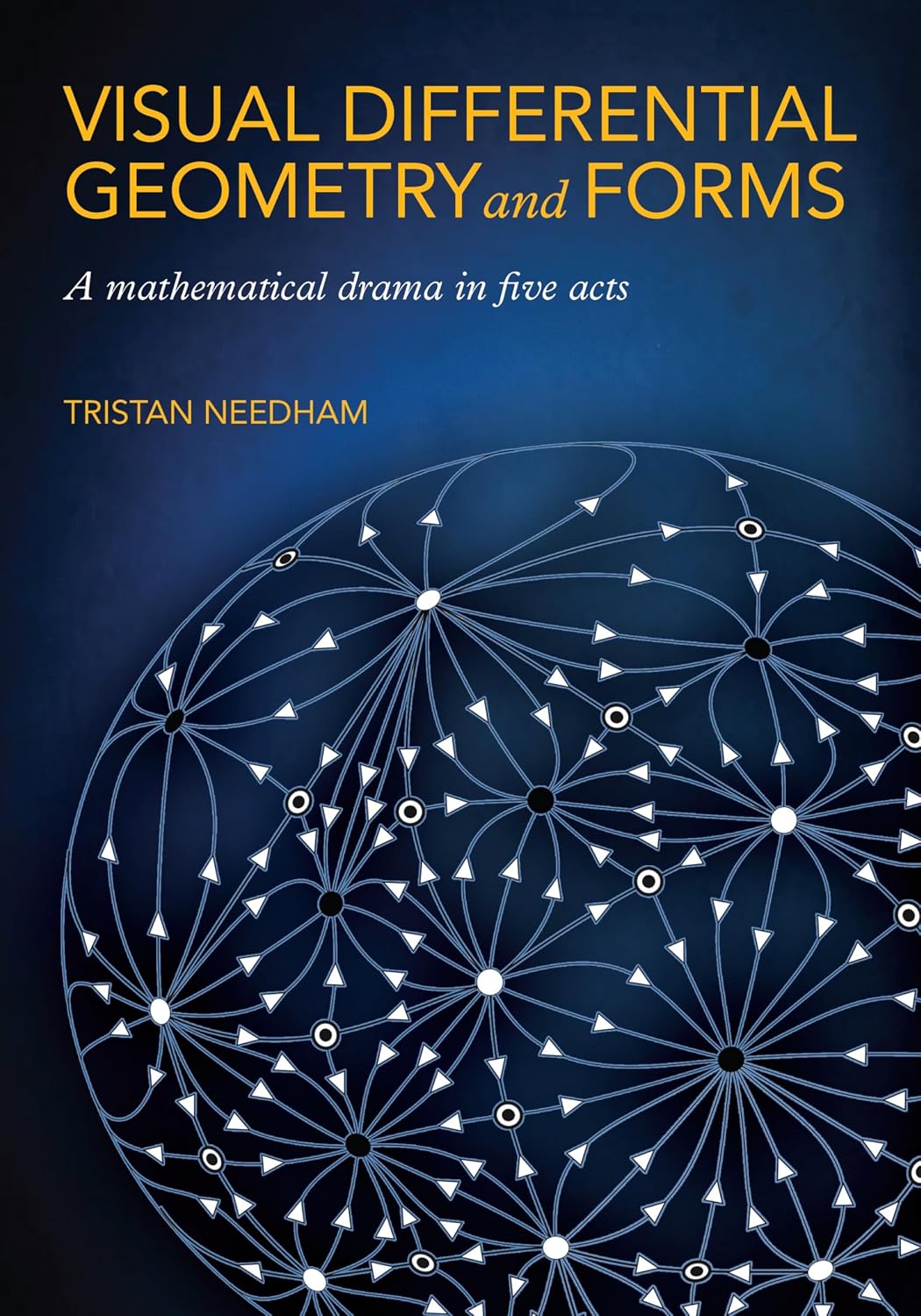 Visual Differential Geometry and Forms: A Mathematical Drama in Five Acts baixar o livro de graça