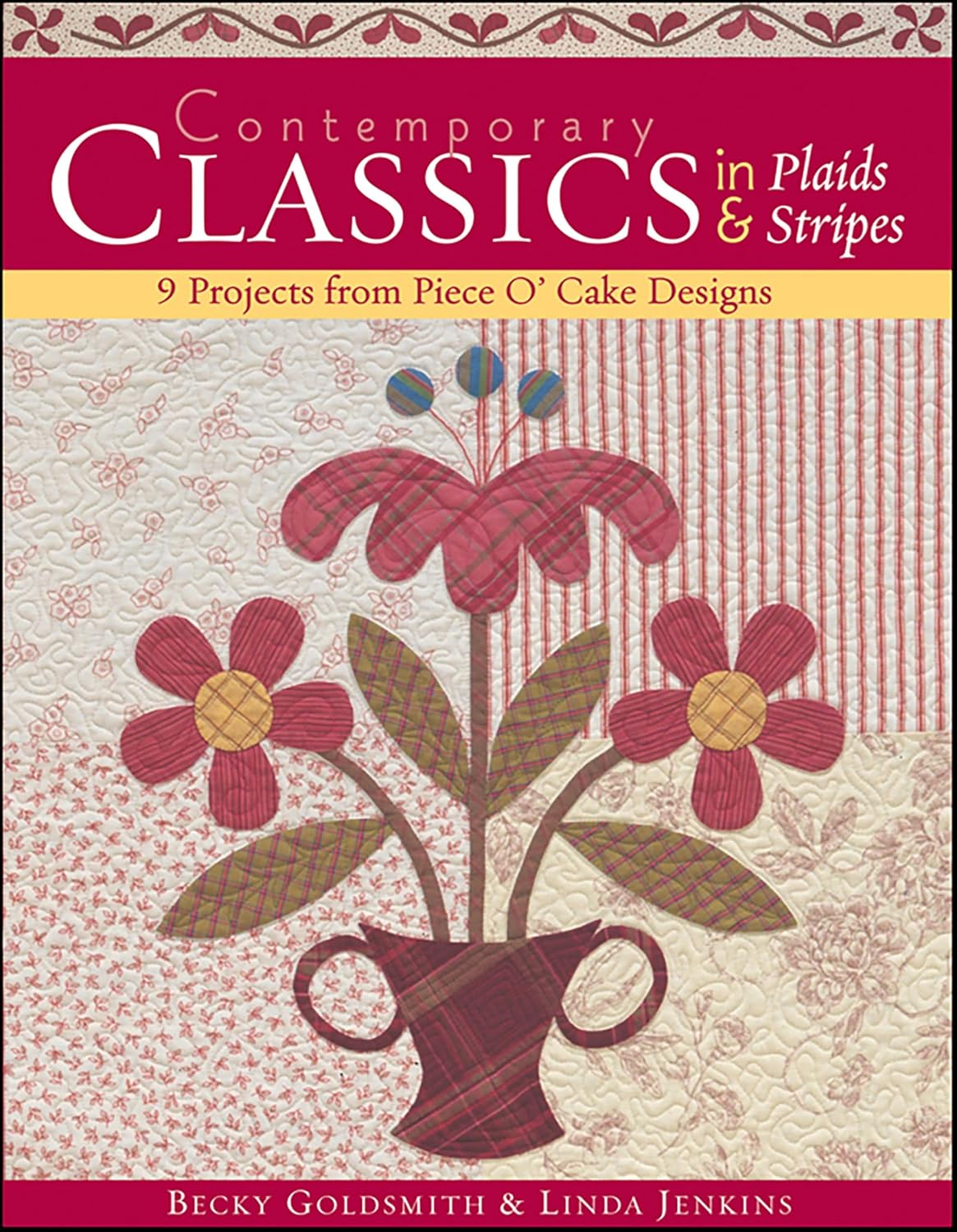 Contemporary Classics in Plaids & Stripes: 9 Projects from Piece O' Cake Designs (English Edition) baixar livro de graça