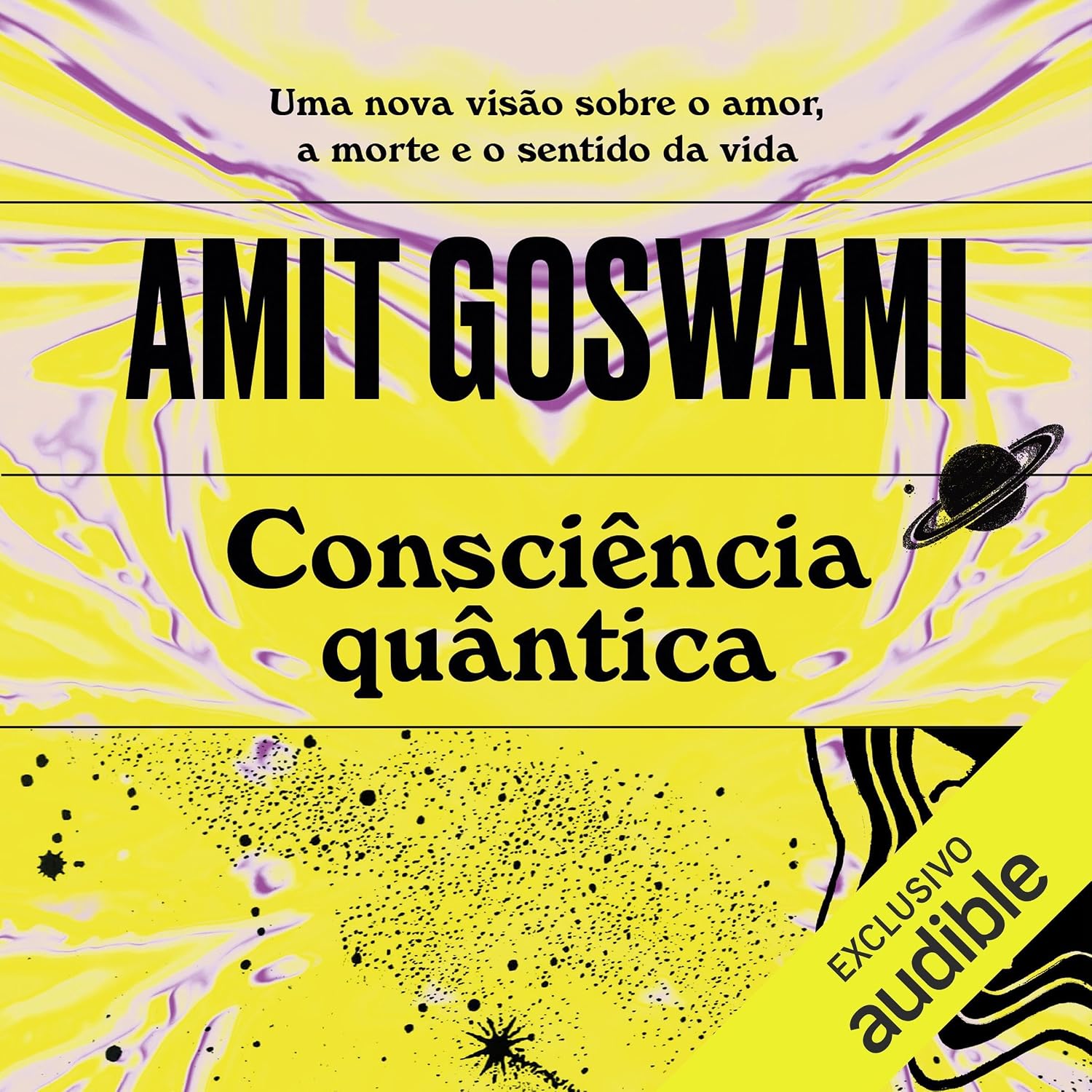 Consciência Quântica: Uma nova visão sobre o amor, a morte e o sentido da vida baixar livro de graça