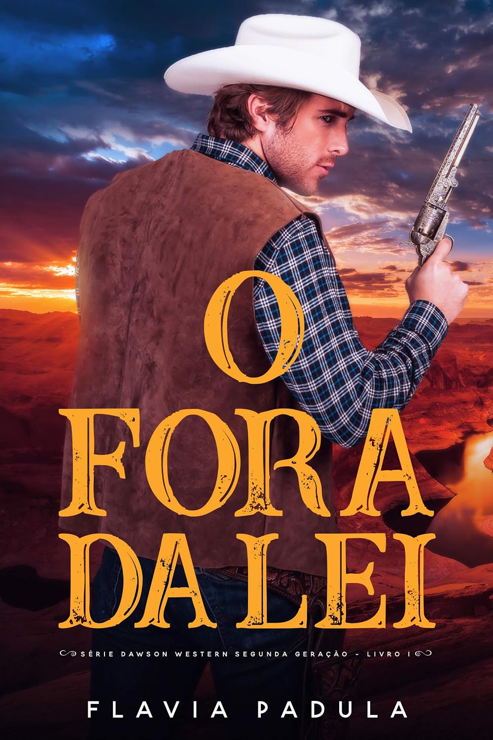 ler totalmente O Fora da Lei (SÉRIE DAWSON WESTEN SEGUNDA GERAÇÃO Livro 1)