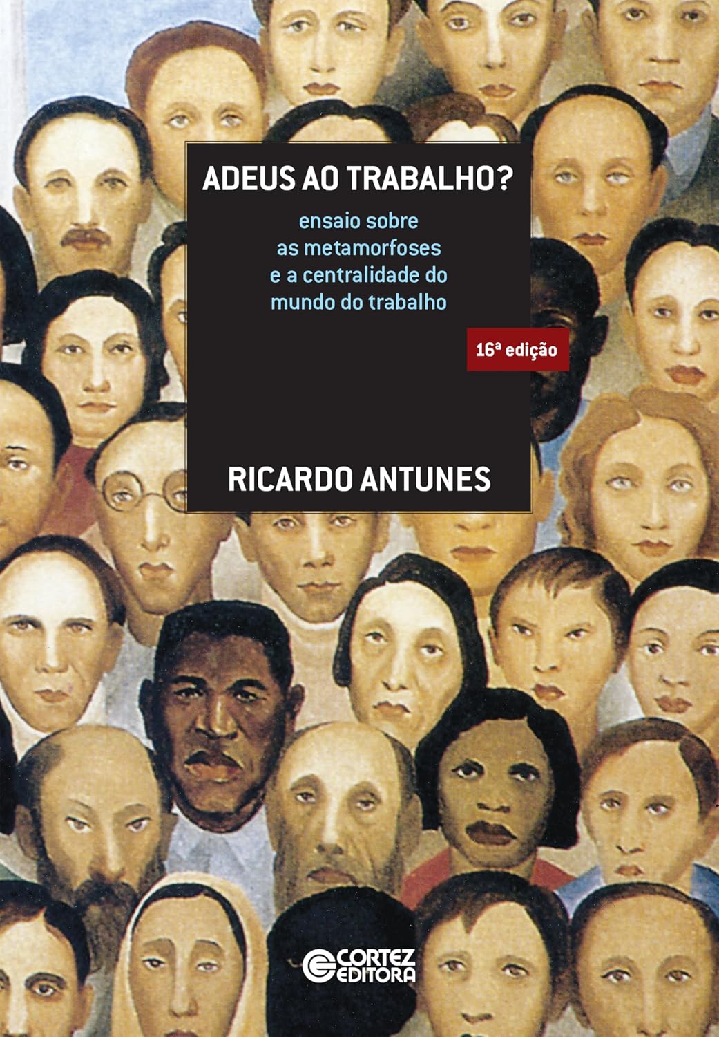capítulo por capítulo baixar Adeus ao trabalho?: ensaio sobre as metamorfoses e a centralidade do mundo do trabalho