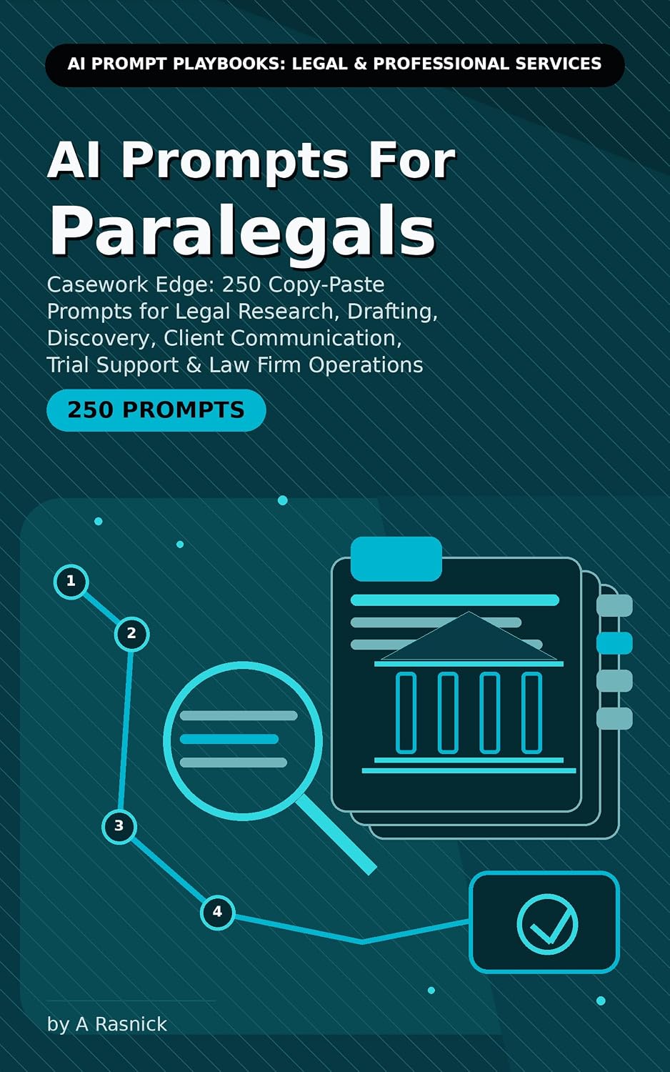 ler totalmente AI Prompts For Paralegals: Casework Edge: 250 Copy-Paste Prompts for Legal Research, Drafting, Discovery, Client Communication, Trial Support & Law Firm... & Freelancing) (English Edition)