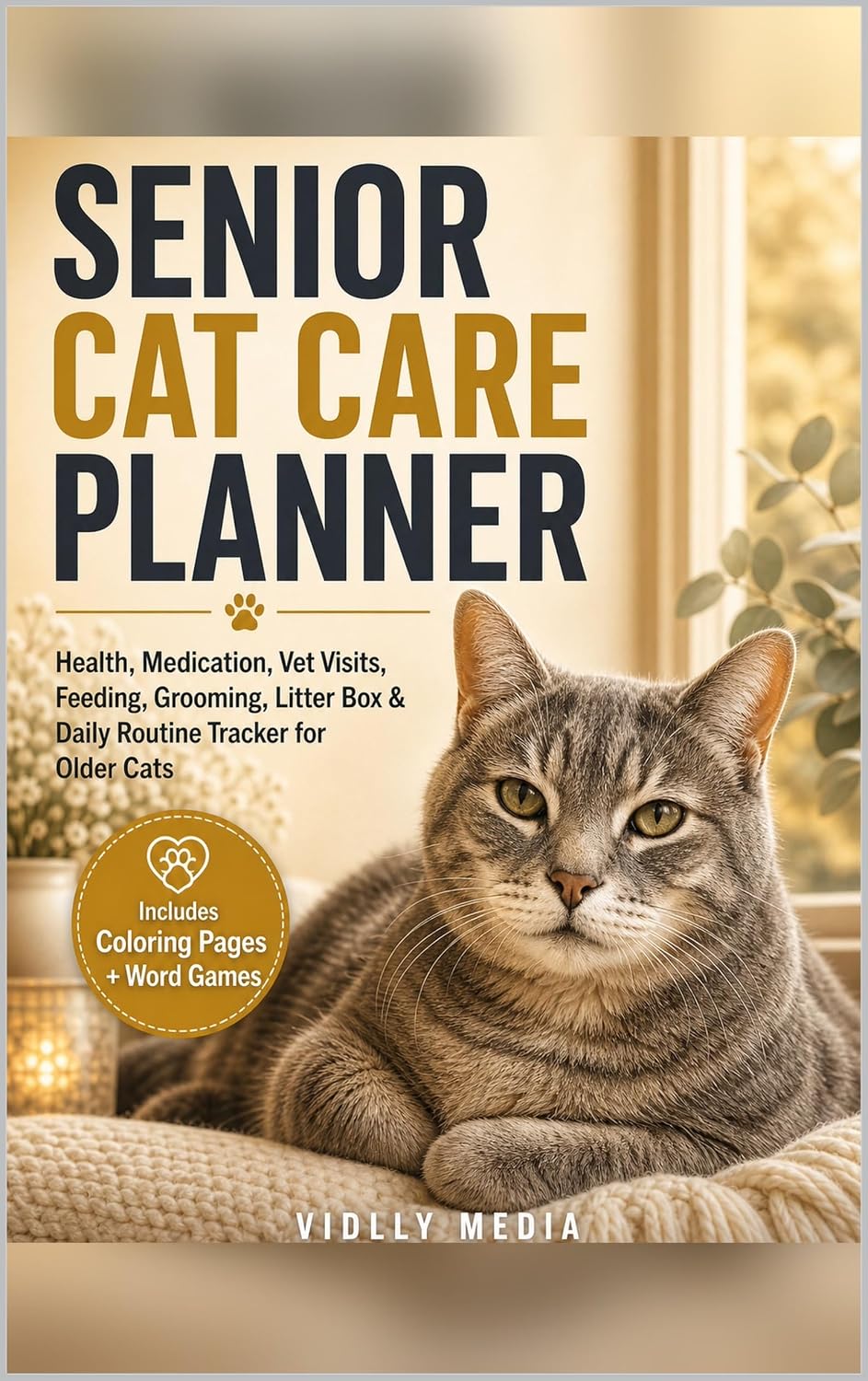 Senior Cat Care Planner: Daily Routines, Health Notes, Vet Visits, and Medication Logs for Older Cats (English Edition) baixar livro de graça