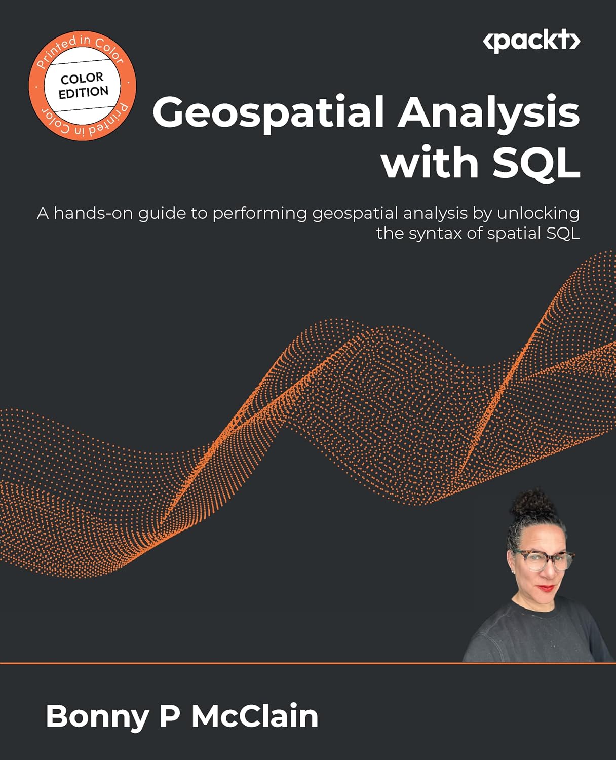 Geospatial Analysis with SQL: A hands-on guide to performing geospatial analysis by unlocking the syntax of spatial SQL (English Edition) baixar o livro de graça