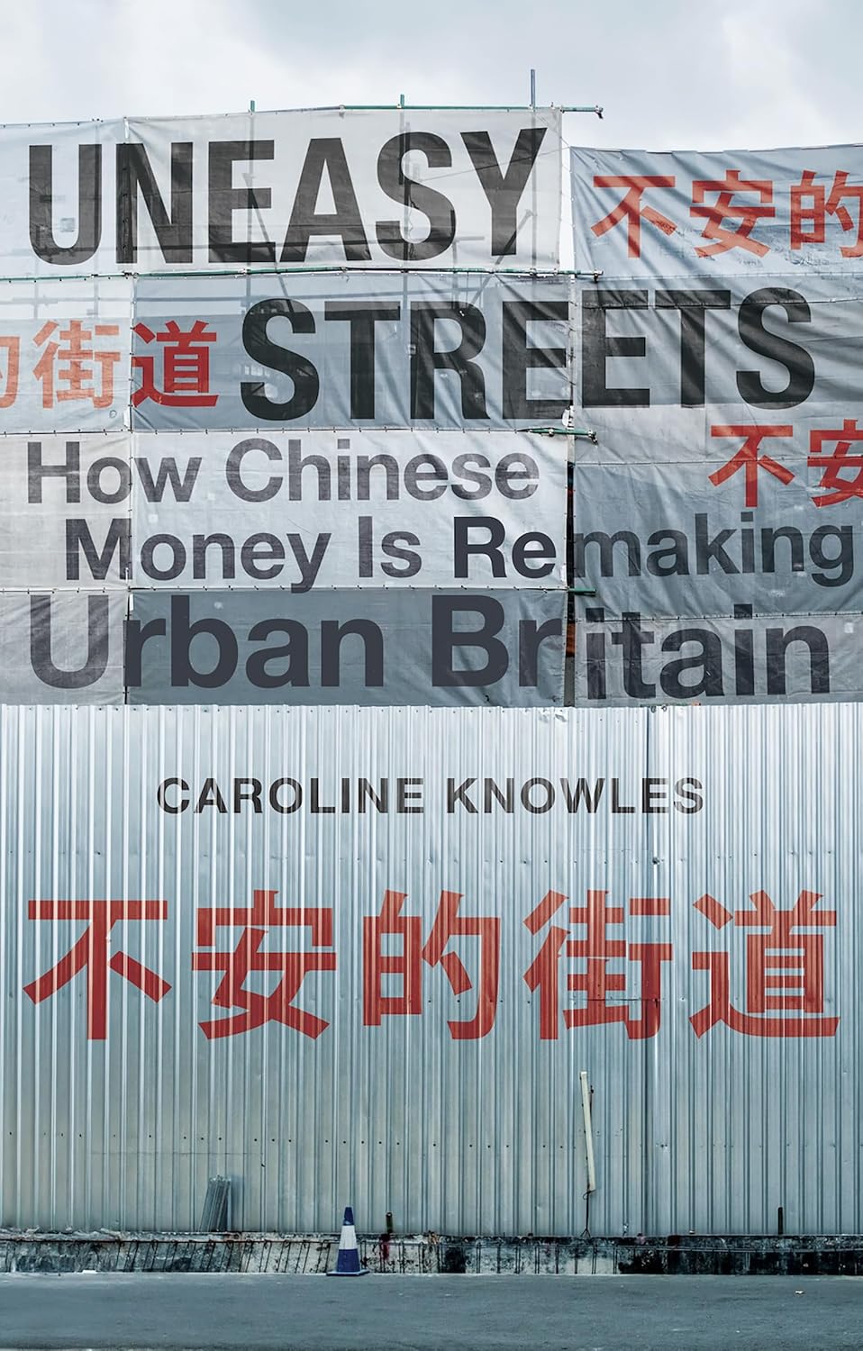 ler totalmente Uneasy Streets: How Chinese Money Is Remaking Urban Britain (English Edition)